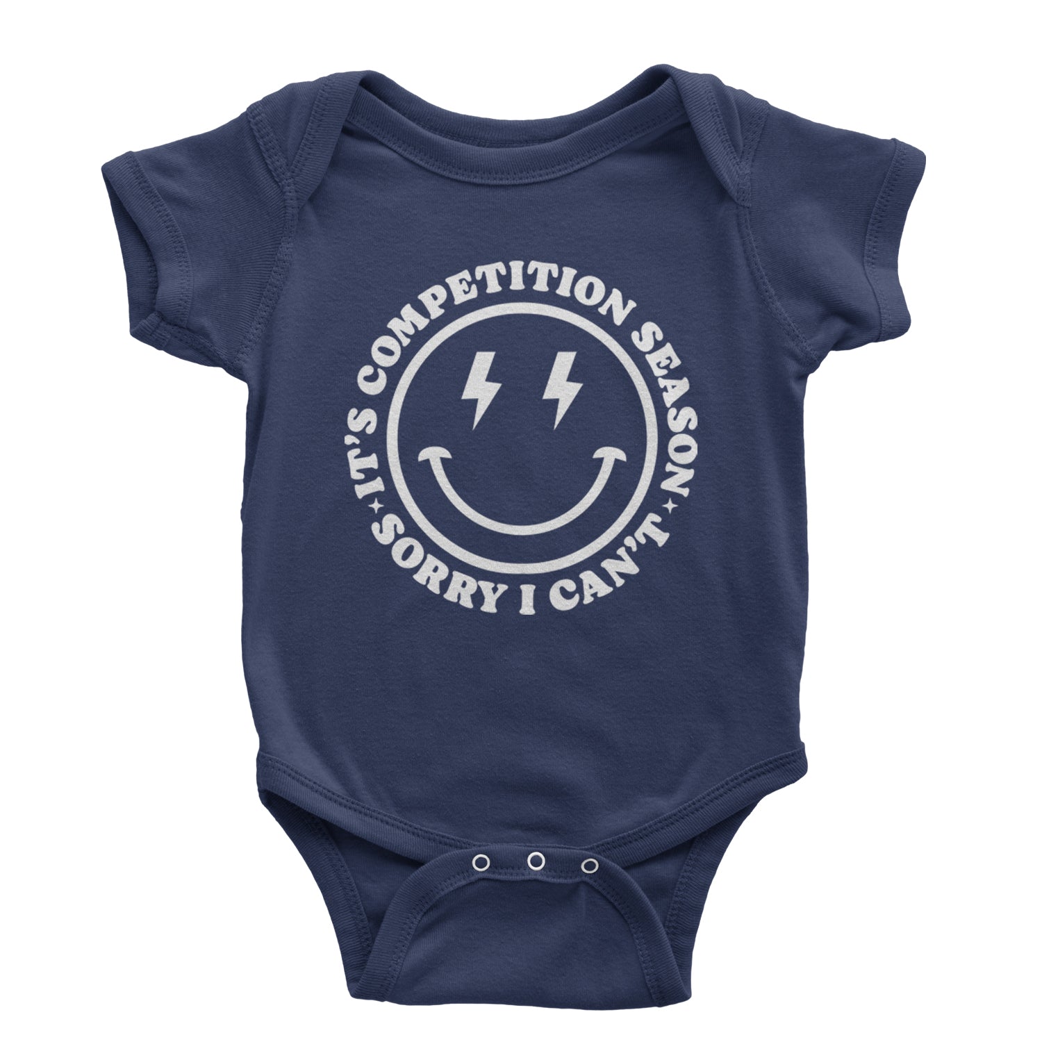 Sorry I Can't, It's Competition Season Infant One-Piece Romper Bodysuit and Toddler T-shirt Navy Blue