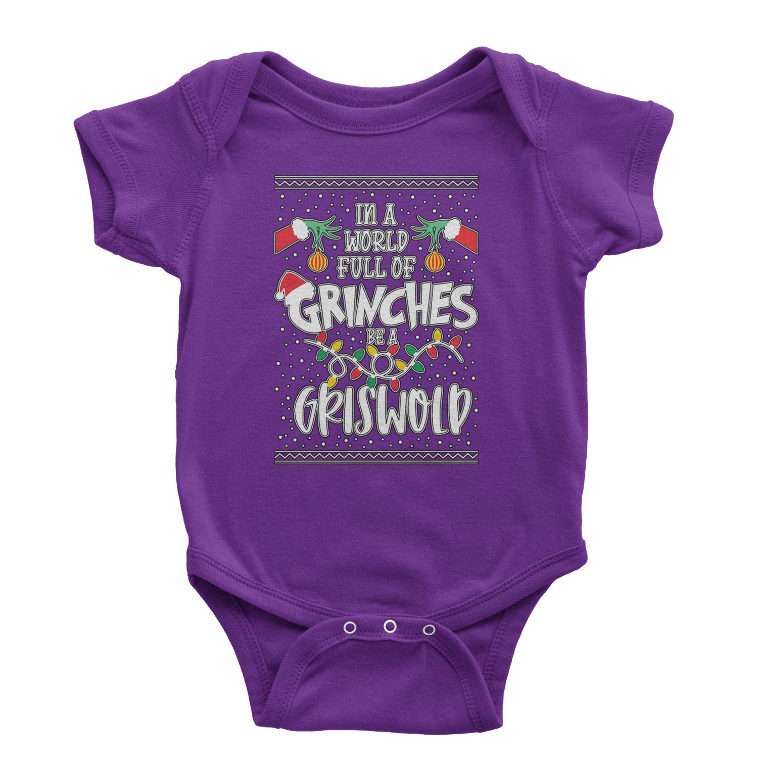 In A World Full Of Grinches, Be A Griswold Infant One-Piece Romper Bodysuit and Toddler T-shirt Purple