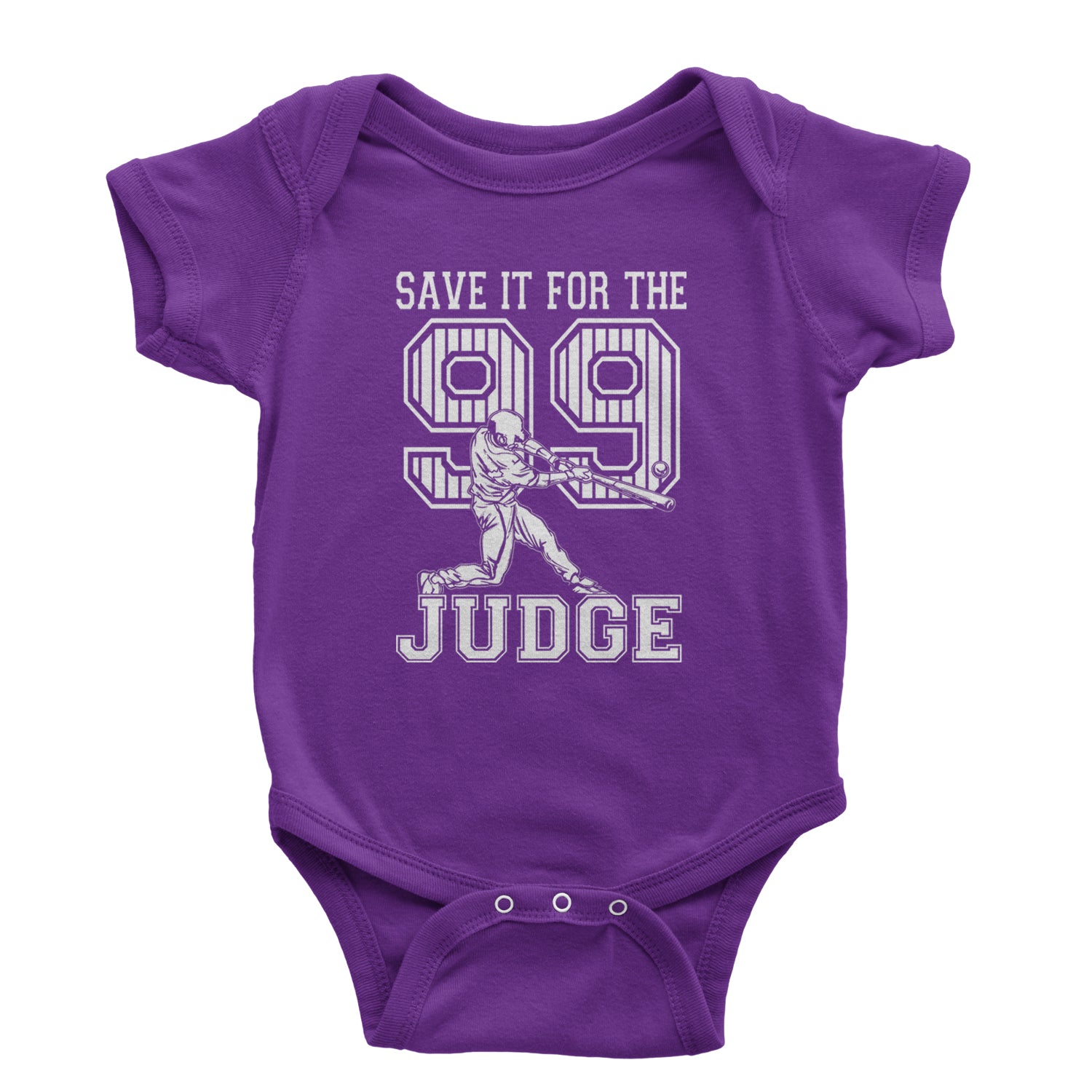 Save It For The Judge 99  Infant One-Piece Romper Bodysuit and Toddler T-shirt Purple