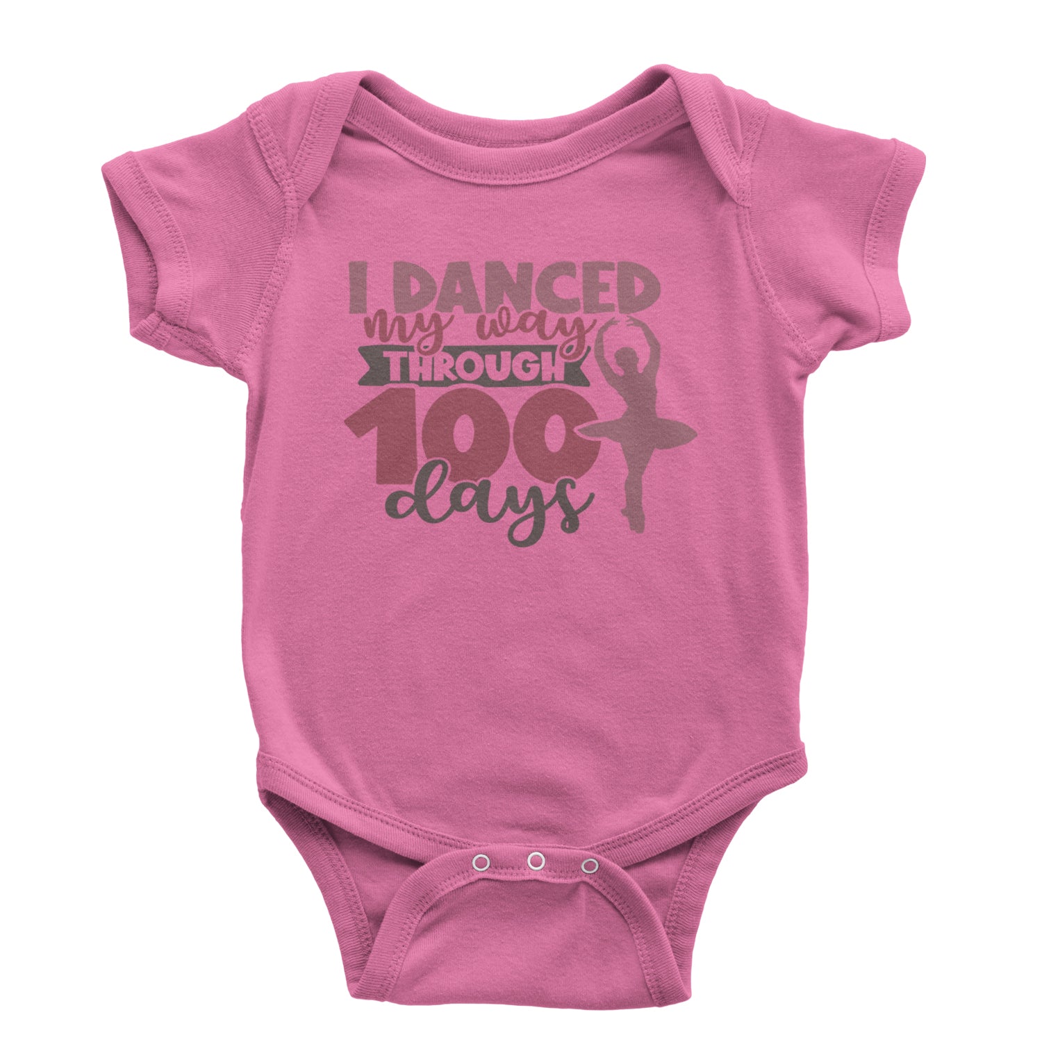 I Danced My Way Through 100 Days Of School Infant One-Piece Romper Bodysuit and Toddler T-shirt Raspberry