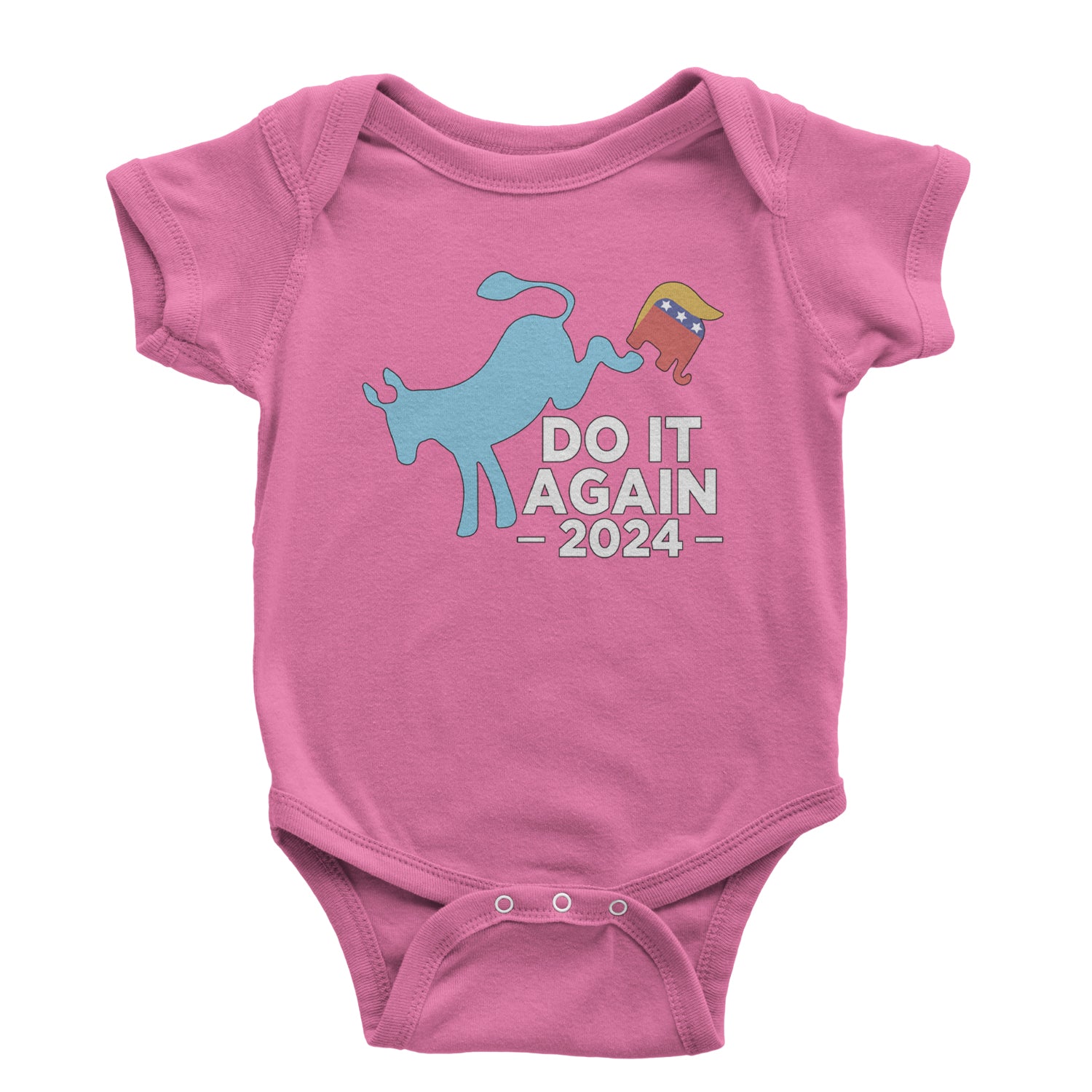 Do It Again - Democratic Donkey Kicking Republicans 2024 Political Humor Infant One-Piece Romper Bodysuit and Toddler T-shirt Raspberry