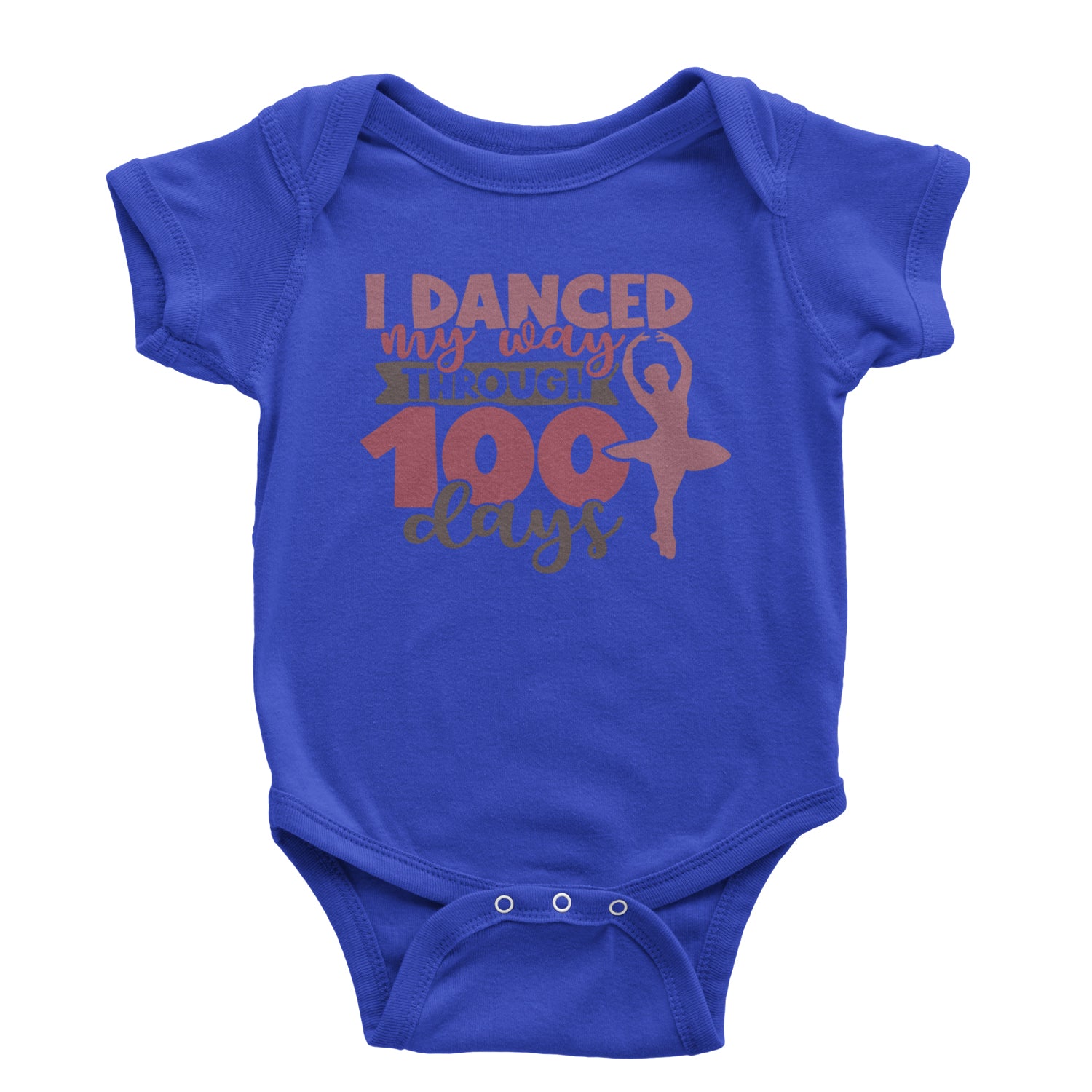 I Danced My Way Through 100 Days Of School Infant One-Piece Romper Bodysuit and Toddler T-shirt Royal Blue