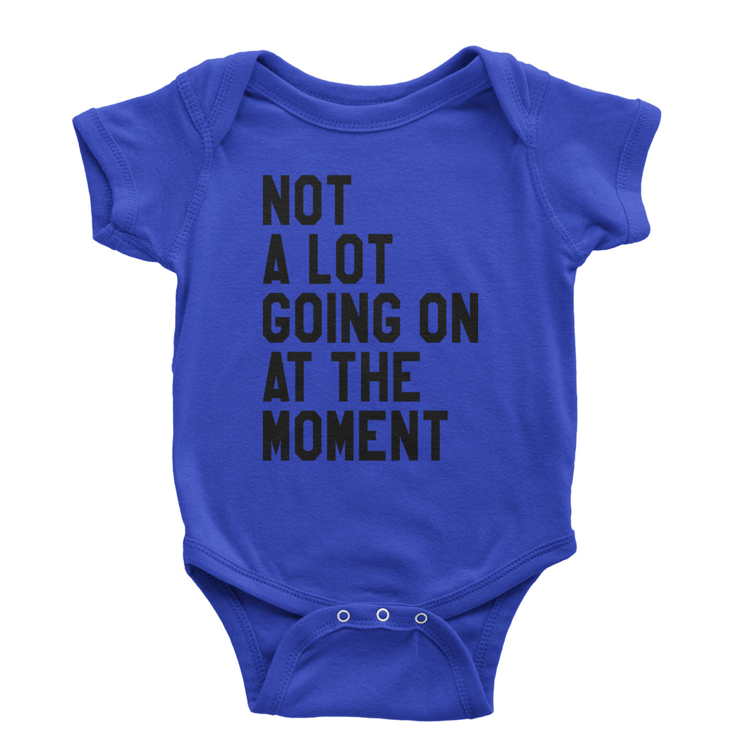 NOT A Lot Going On At The Moment Feeling 22 TTPD Infant One-Piece Romper Bodysuit and Toddler T-shirt Royal Blue