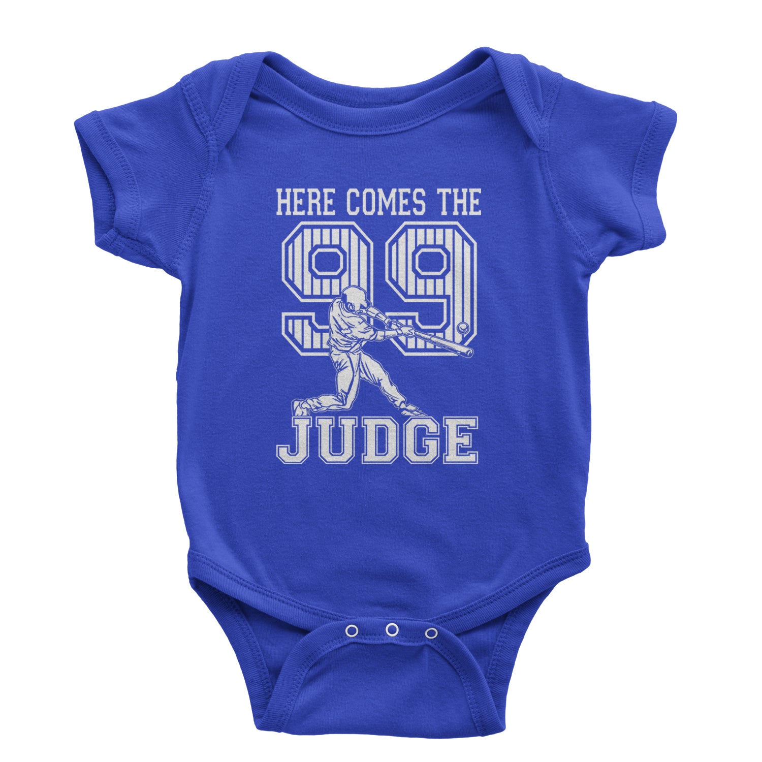 Here Comes The Judge 99 NY Baseball  Infant One-Piece Romper Bodysuit and Toddler T-shirt Royal Blue