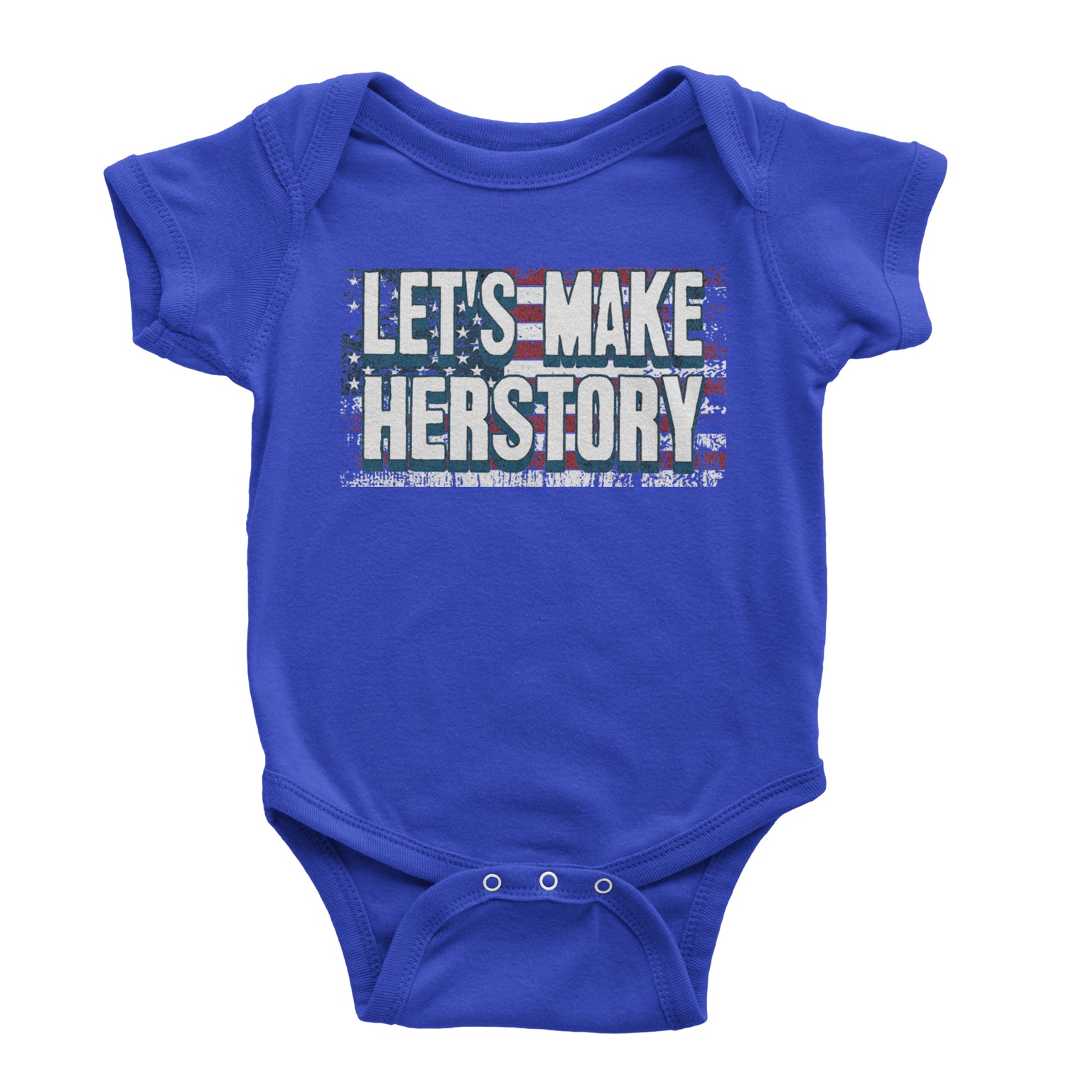 Lets Make Herstory - Support Kamala Harris For President 2024 Infant One-Piece Romper Bodysuit and Toddler T-shirt Royal Blue