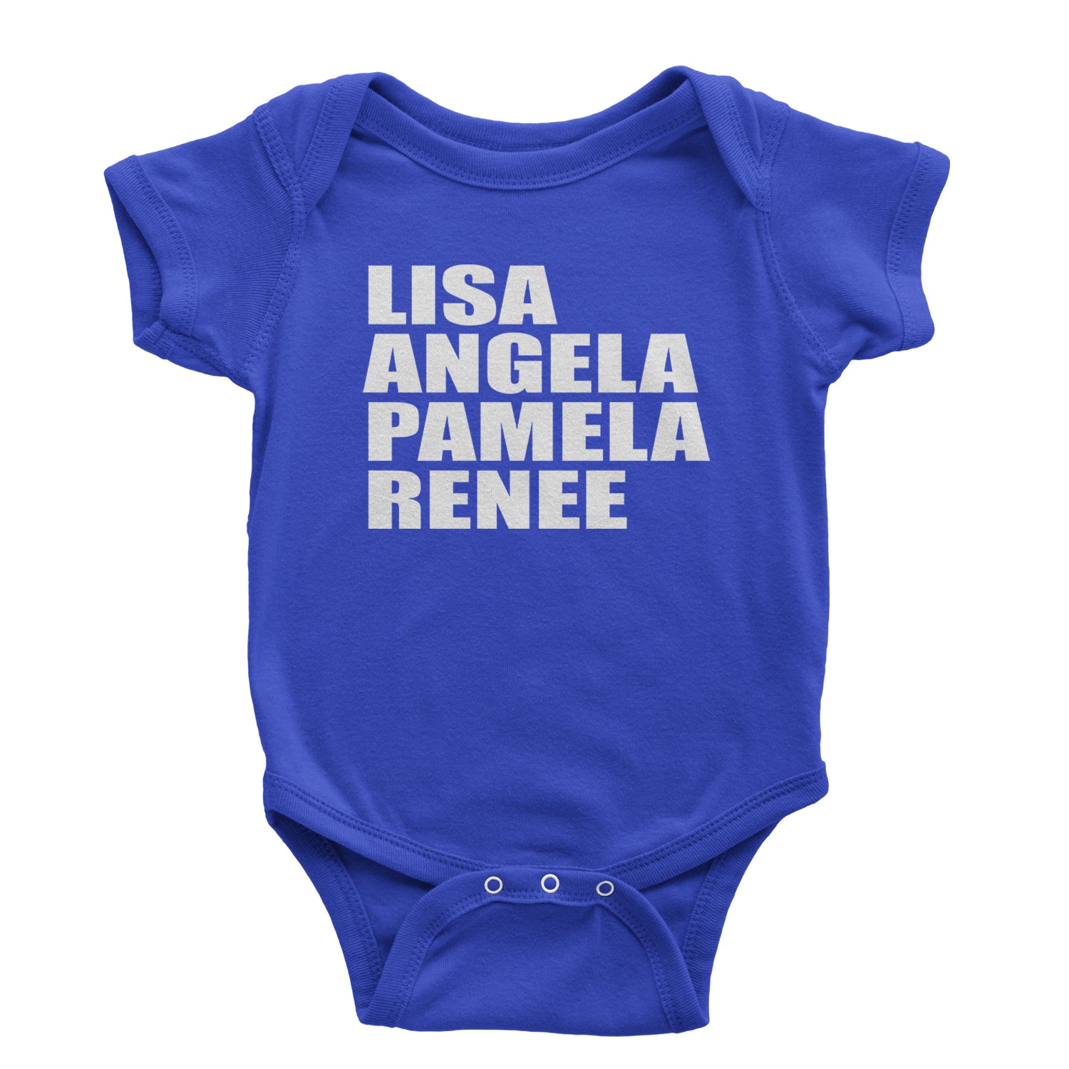 Lisa Angela Pamela Renee Around The Way Girl Infant One-Piece Romper Bodysuit and Toddler T-shirt Royal Blue