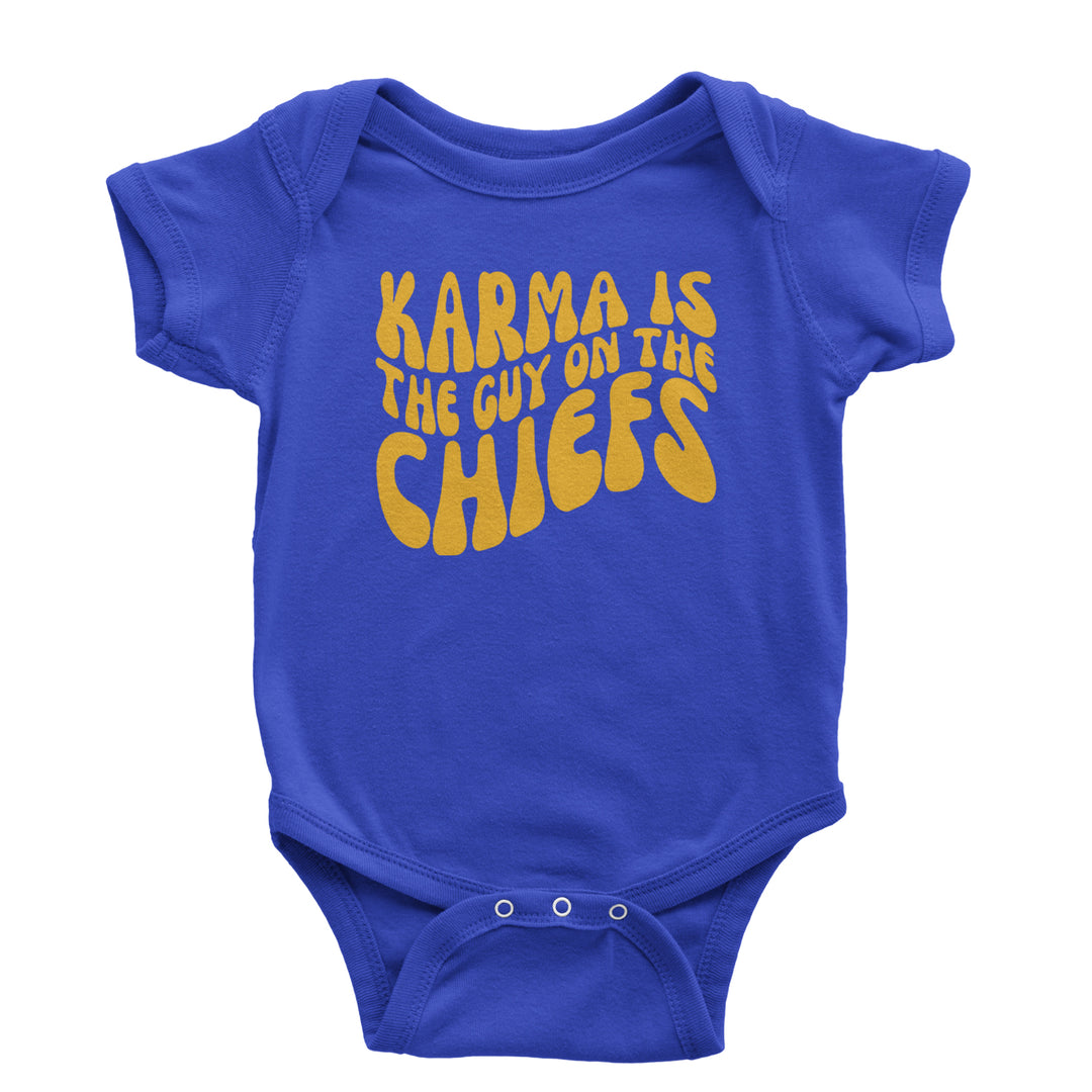 Karma Is The Guy On The Chiefs Boyfriend Infant One-Piece Romper Bodysuit and Toddler T-shirt Royal Blue
