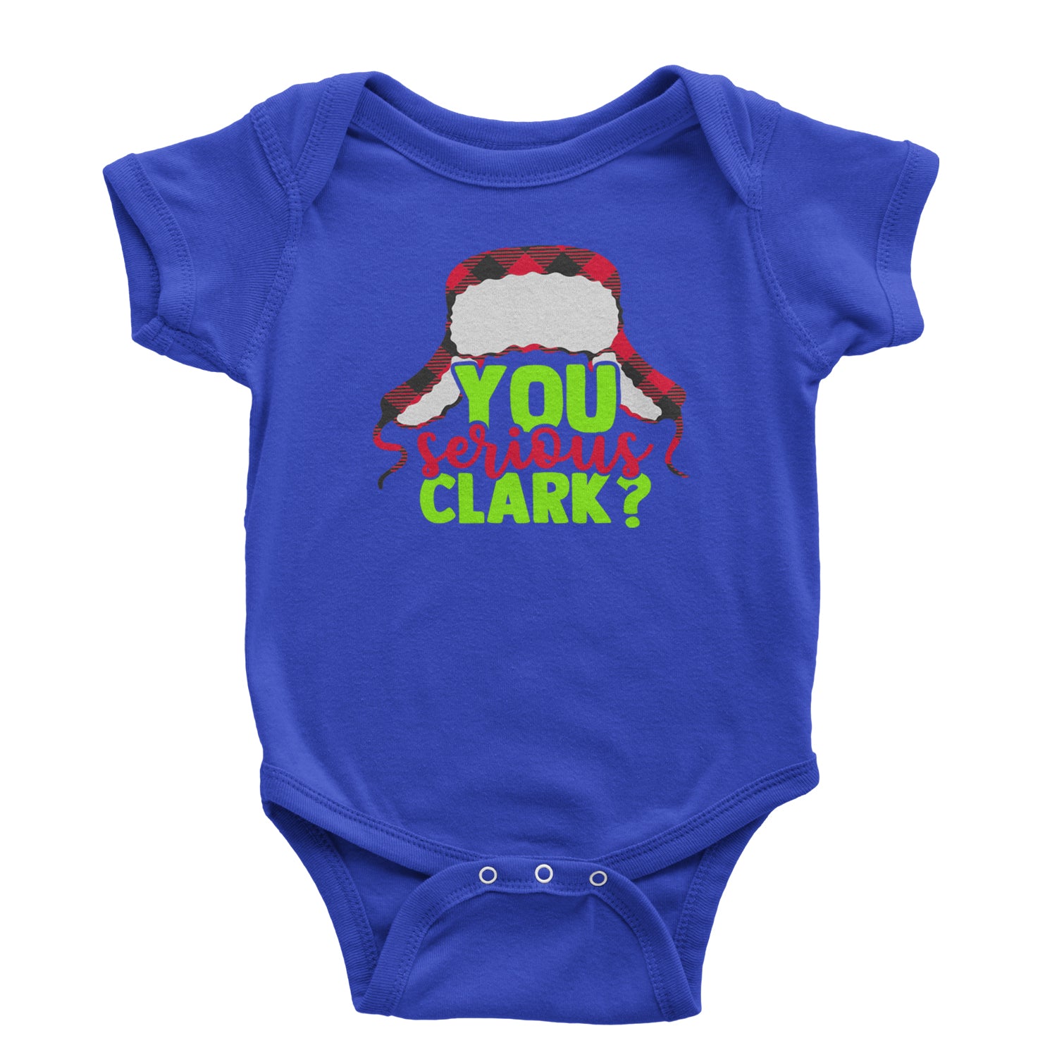 You Serious Clark? Griswold Infant One-Piece Romper Bodysuit and Toddler T-shirt Royal Blue