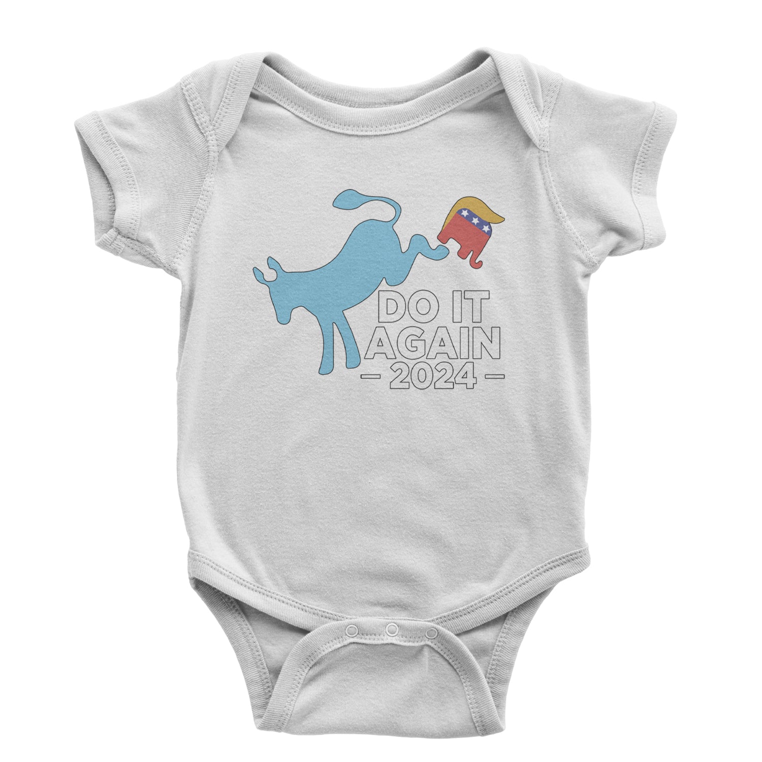 Do It Again - Democratic Donkey Kicking Republicans 2024 Political Humor Infant One-Piece Romper Bodysuit and Toddler T-shirt White