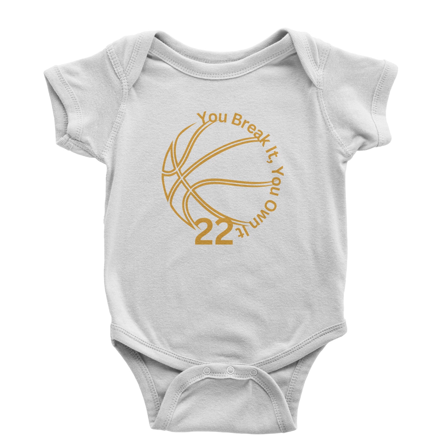 You Break It You Own It 22 Basketball Infant One-Piece Romper Bodysuit and Toddler T-shirt Black