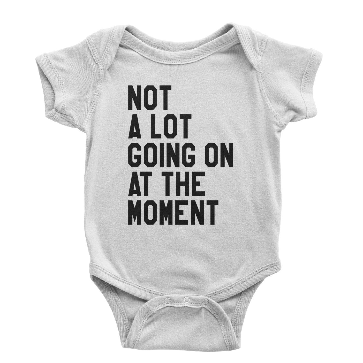 NOT A Lot Going On At The Moment Feeling 22 TTPD Infant One-Piece Romper Bodysuit and Toddler T-shirt White