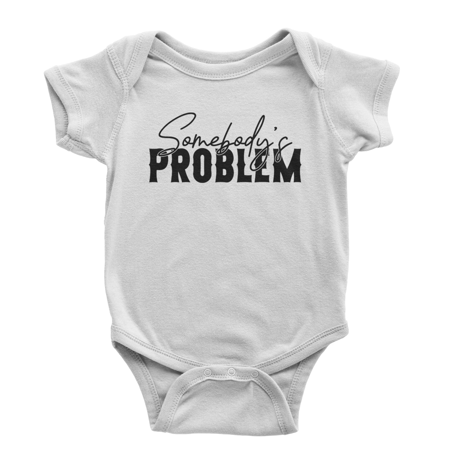 Somebody's Problem Country Music Western Infant One-Piece Romper Bodysuit and Toddler T-shirt White