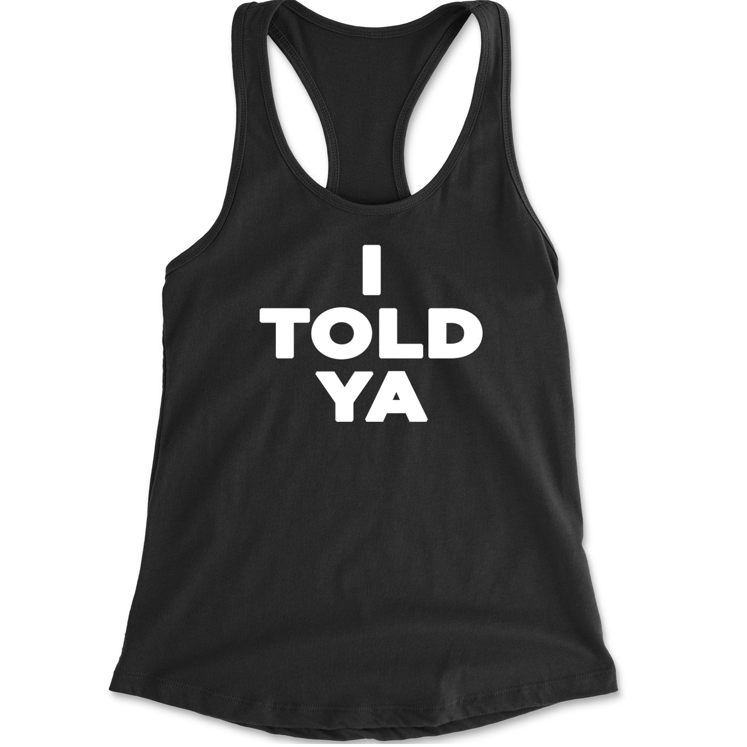 I Told Ya Challenger White Print Racerback Tank Top for Women Black