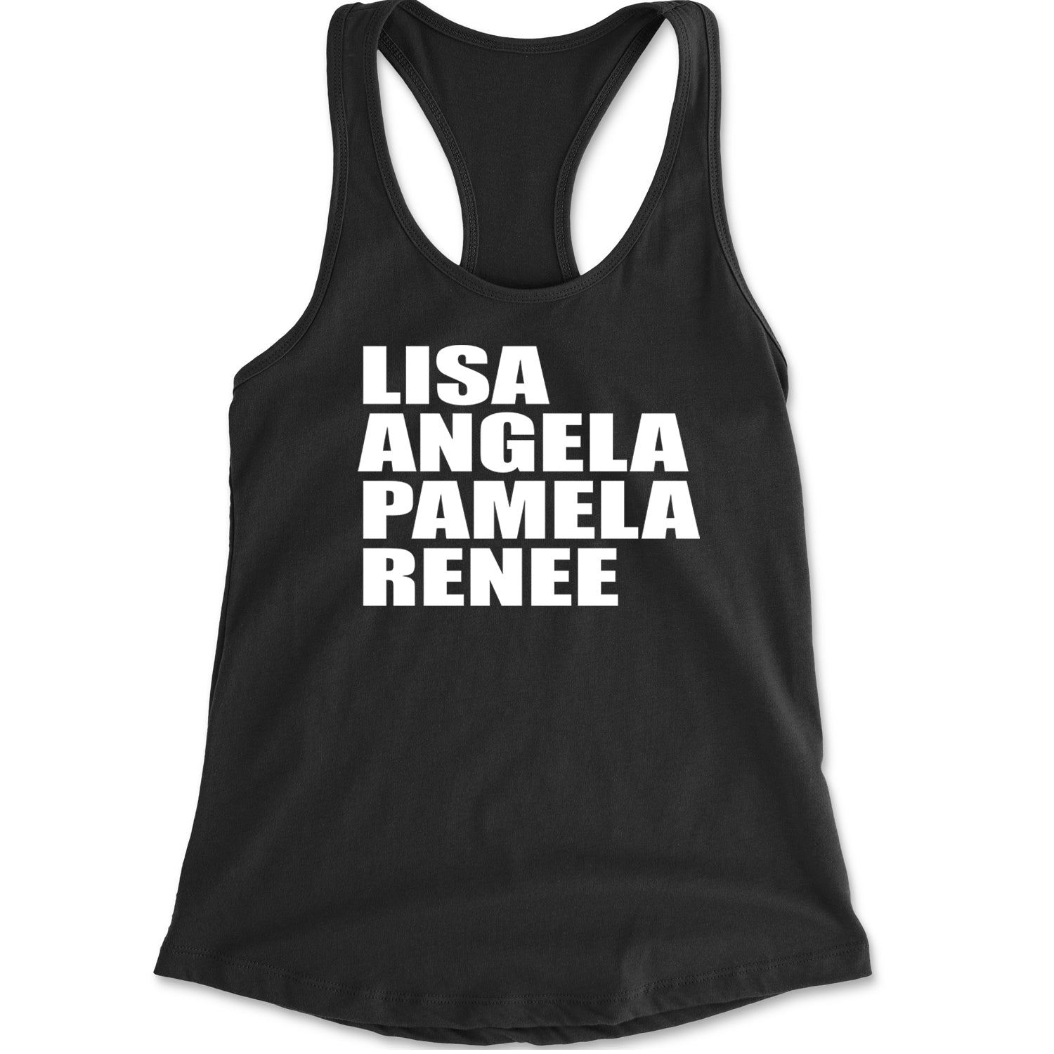 Lisa Angela Pamela Renee Around The Way Girl Racerback Tank Top for Women Black