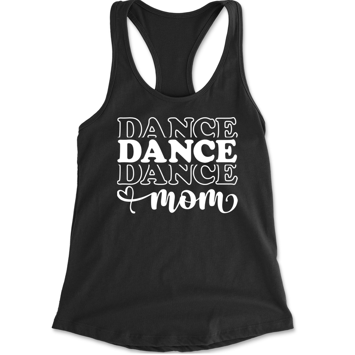 Dance Mom Racerback Tank Top for Women Black