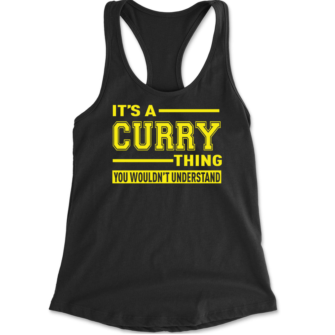 It's A Curry Thing, You Wouldn't Understand Basketball Racerback Tank Top for Women Black