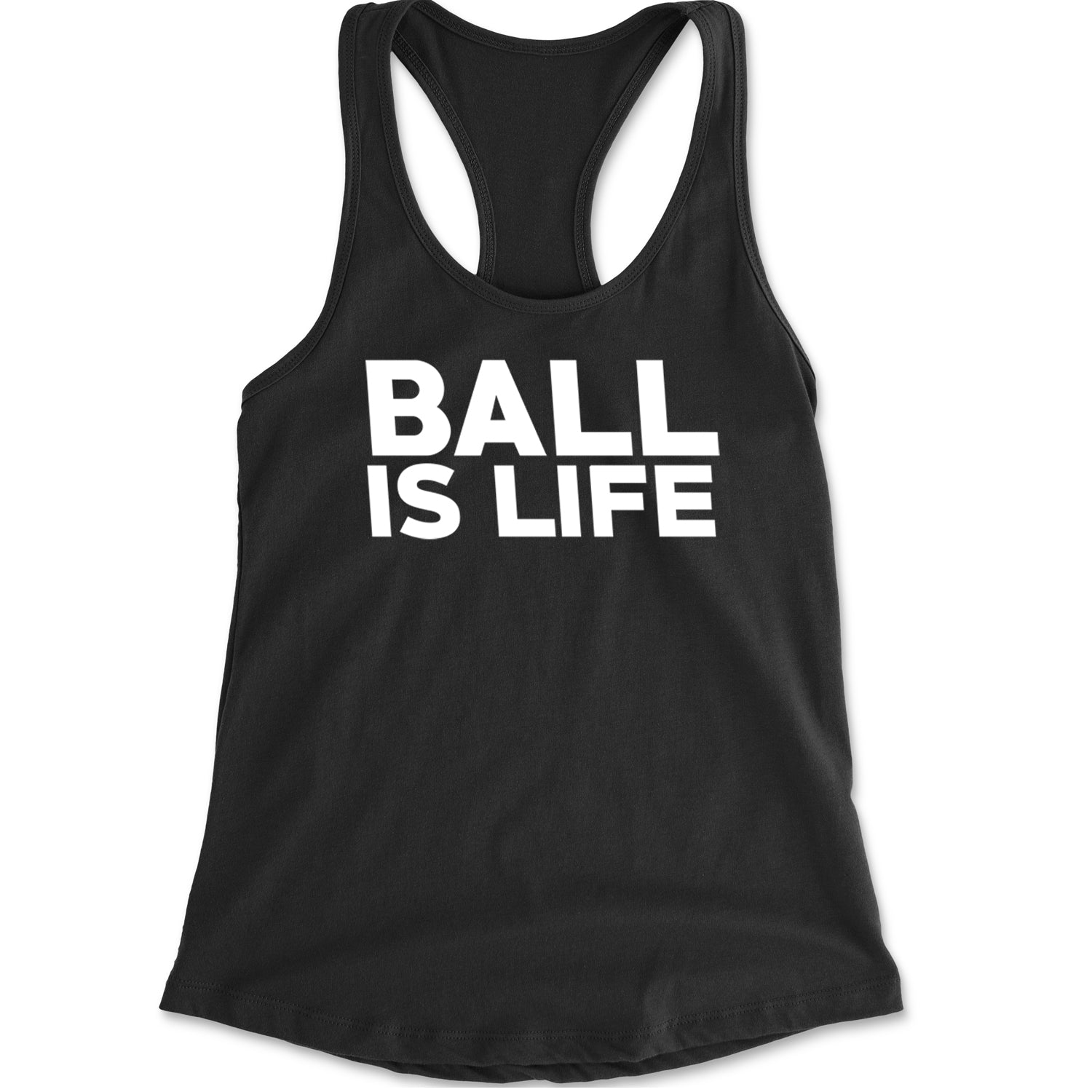 Ball Is Life Sports Enthusiasts Racerback Tank Top for Women Black