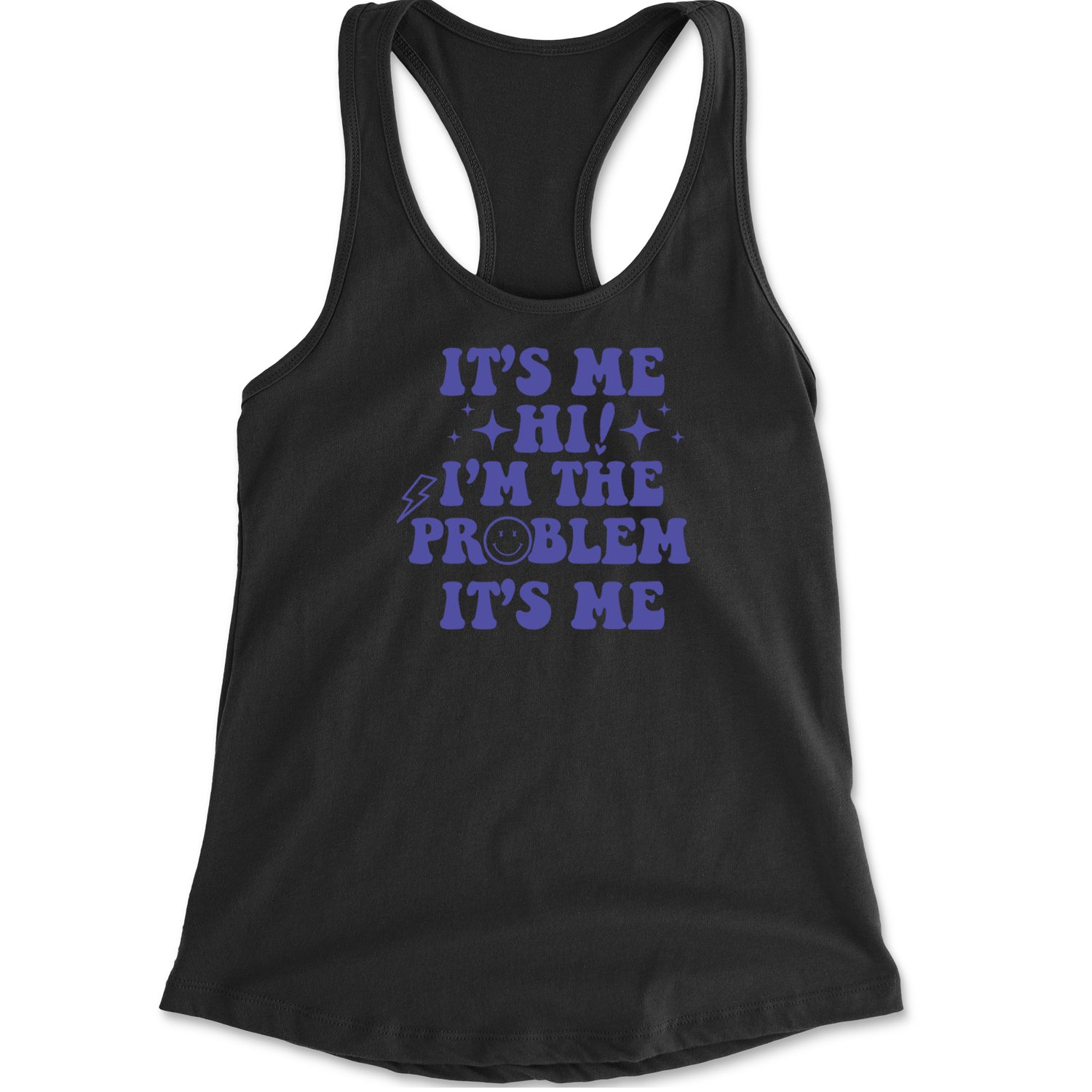 It's Me Hi I'm The Problem Racerback Tank Top for Women Heather Grey
