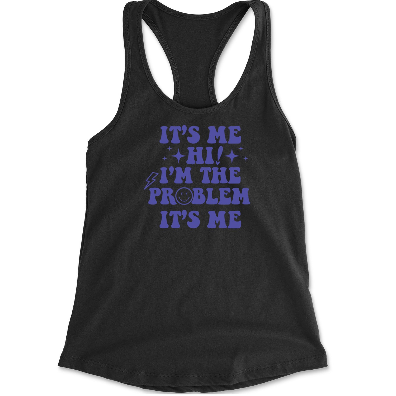 It's Me Hi I'm The Problem Racerback Tank Top for Women Heather Grey