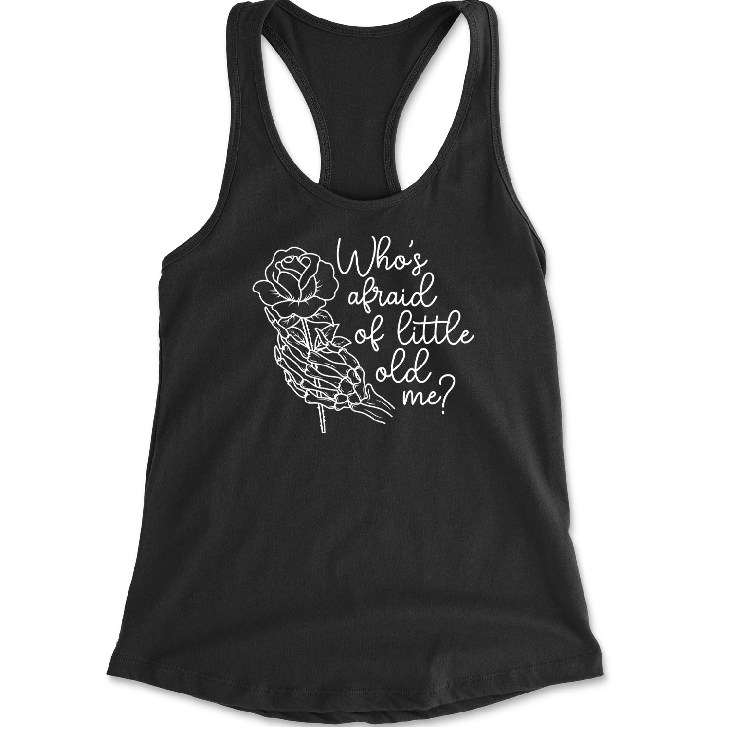 Who's Afraid Of Little Old Me Rose Skeleton Hand Racerback Tank Top for Women Black