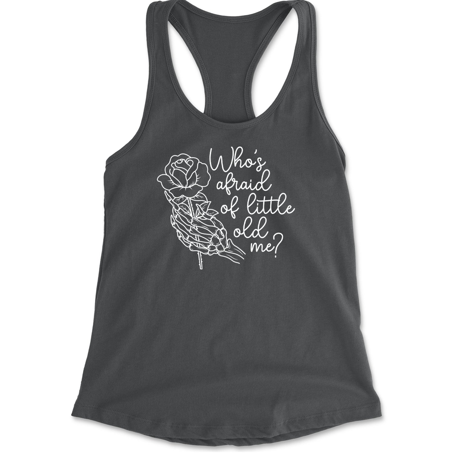 Who's Afraid Of Little Old Me Rose Skeleton Hand Racerback Tank Top for Women Charcoal Grey