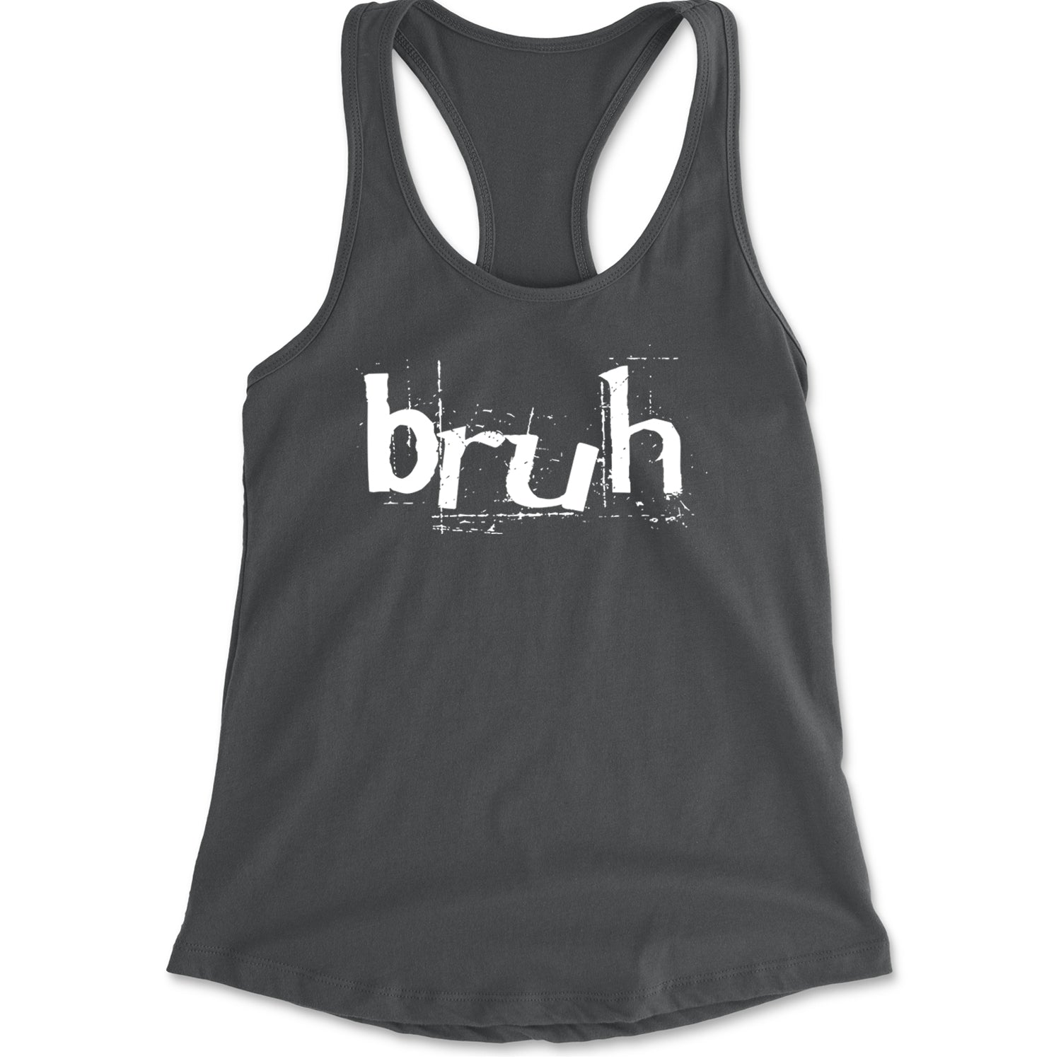 Fresh Seriously Bruh Brah Bro Dude, Hip Hop Urban Slang T-Shirt  Racerback Tank Top for Women Charcoal Grey