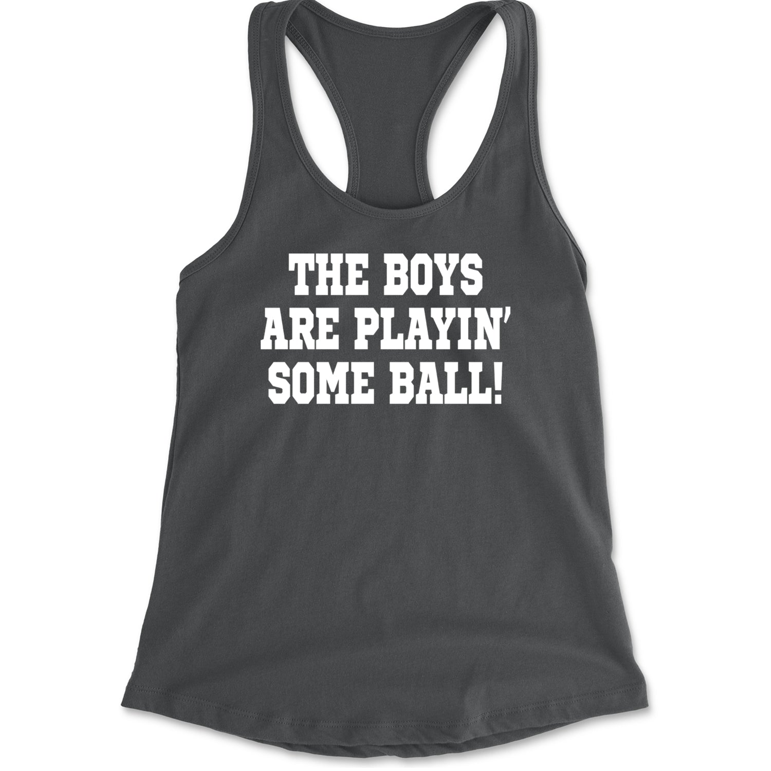 The Boys Are Playing Some Baseball Racerback Tank Top for Women Charcoal Grey