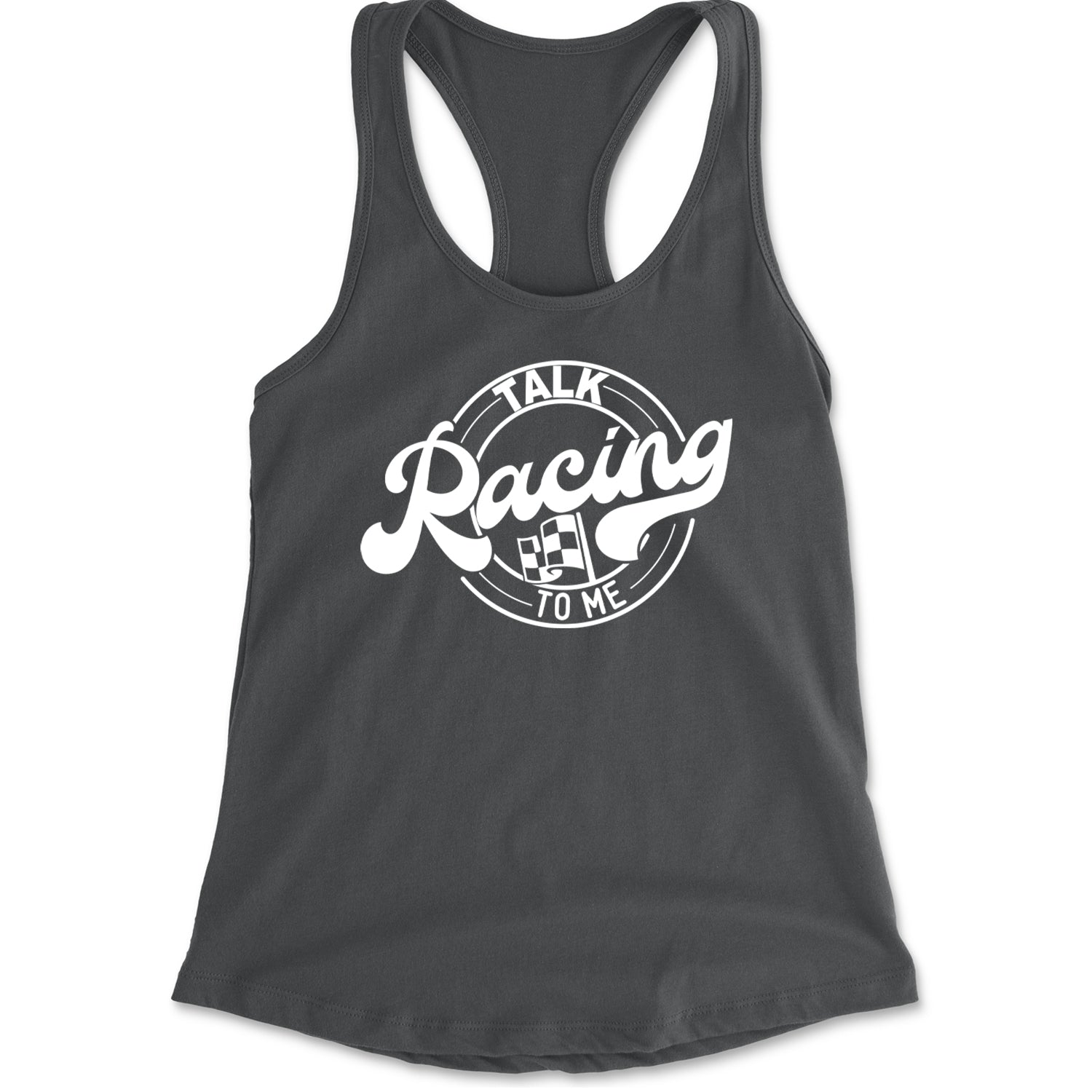 Talk Racing To Me Racerback Tank Top for Women Charcoal Grey