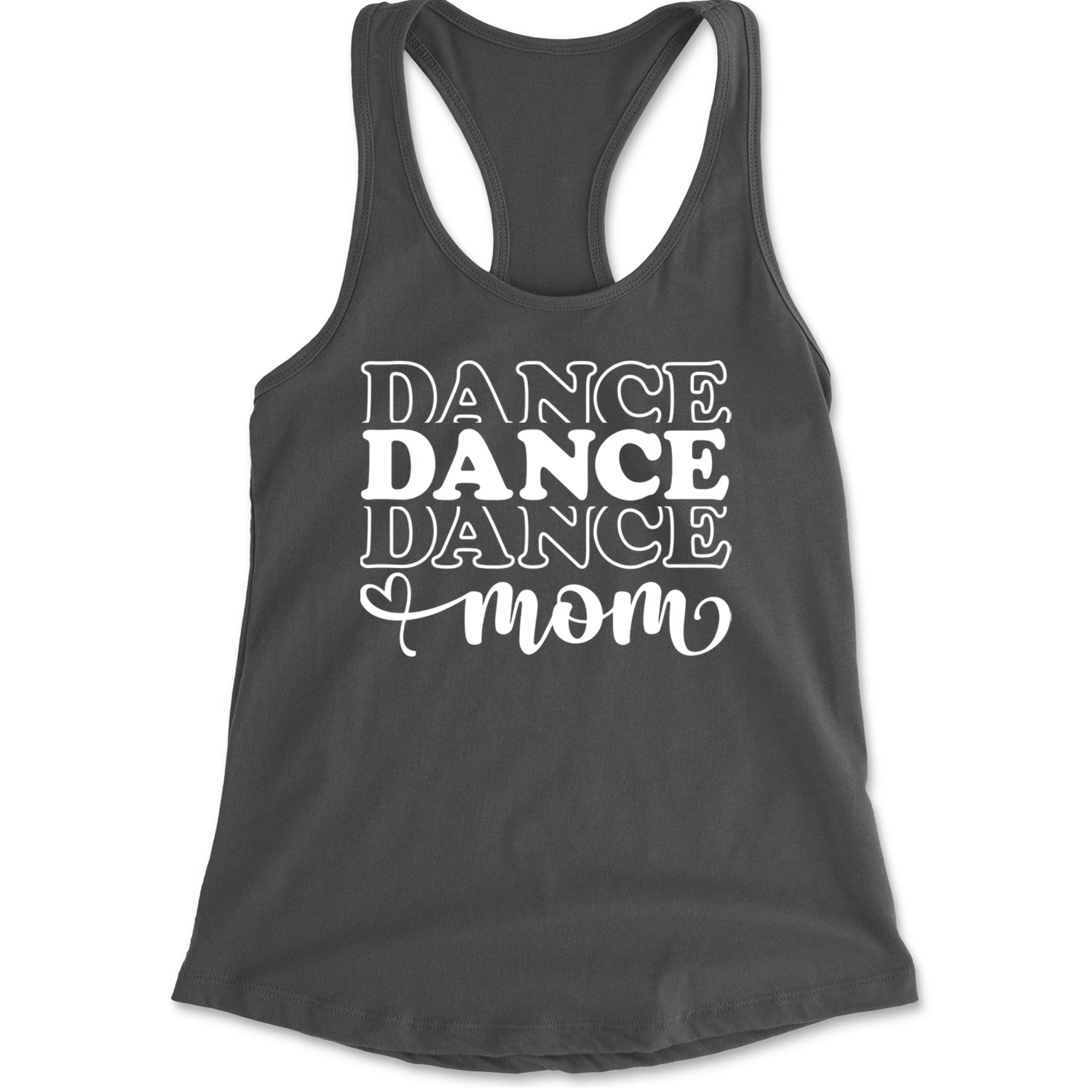 Dance Mom Racerback Tank Top for Women Charcoal Grey