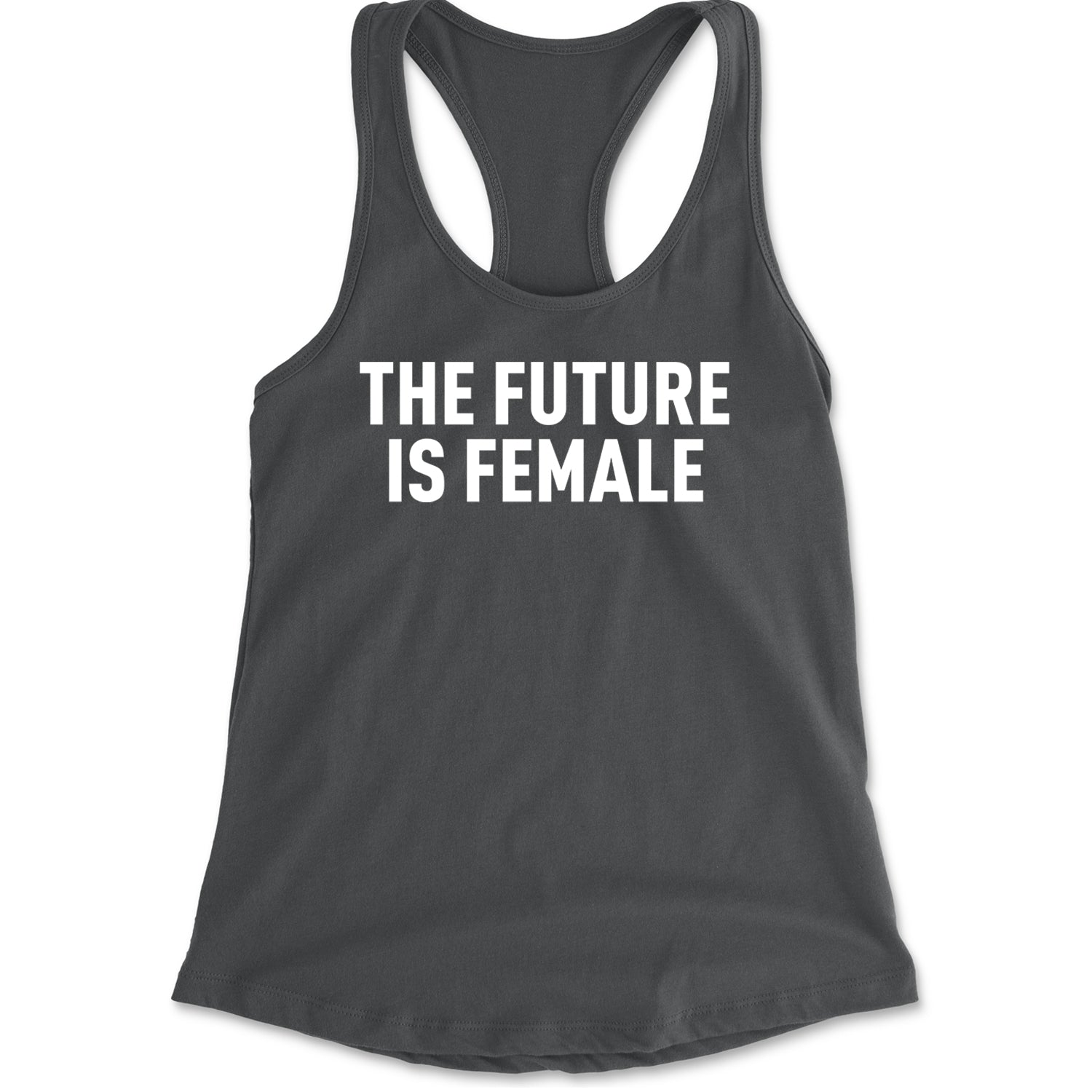 The Future Is Female Feminism  Racerback Tank Top for Women Charcoal Grey