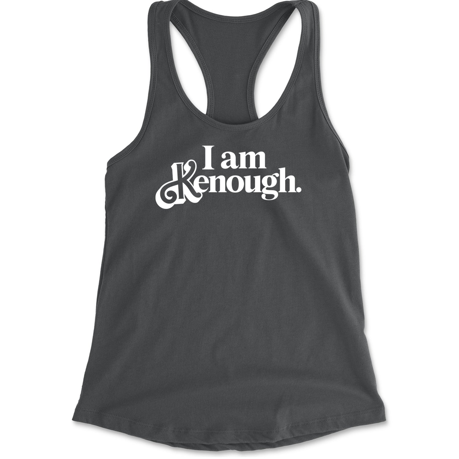 I Am Kenough White Print Racerback Tank Top for Women Charcoal Grey