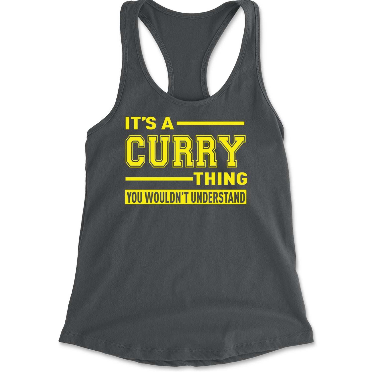 It's A Curry Thing, You Wouldn't Understand Basketball Racerback Tank Top for Women Charcoal Grey