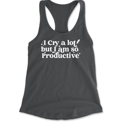 I Cry A Lot But I am So Productive TTPD Racerback Tank Top for Women Charcoal Grey