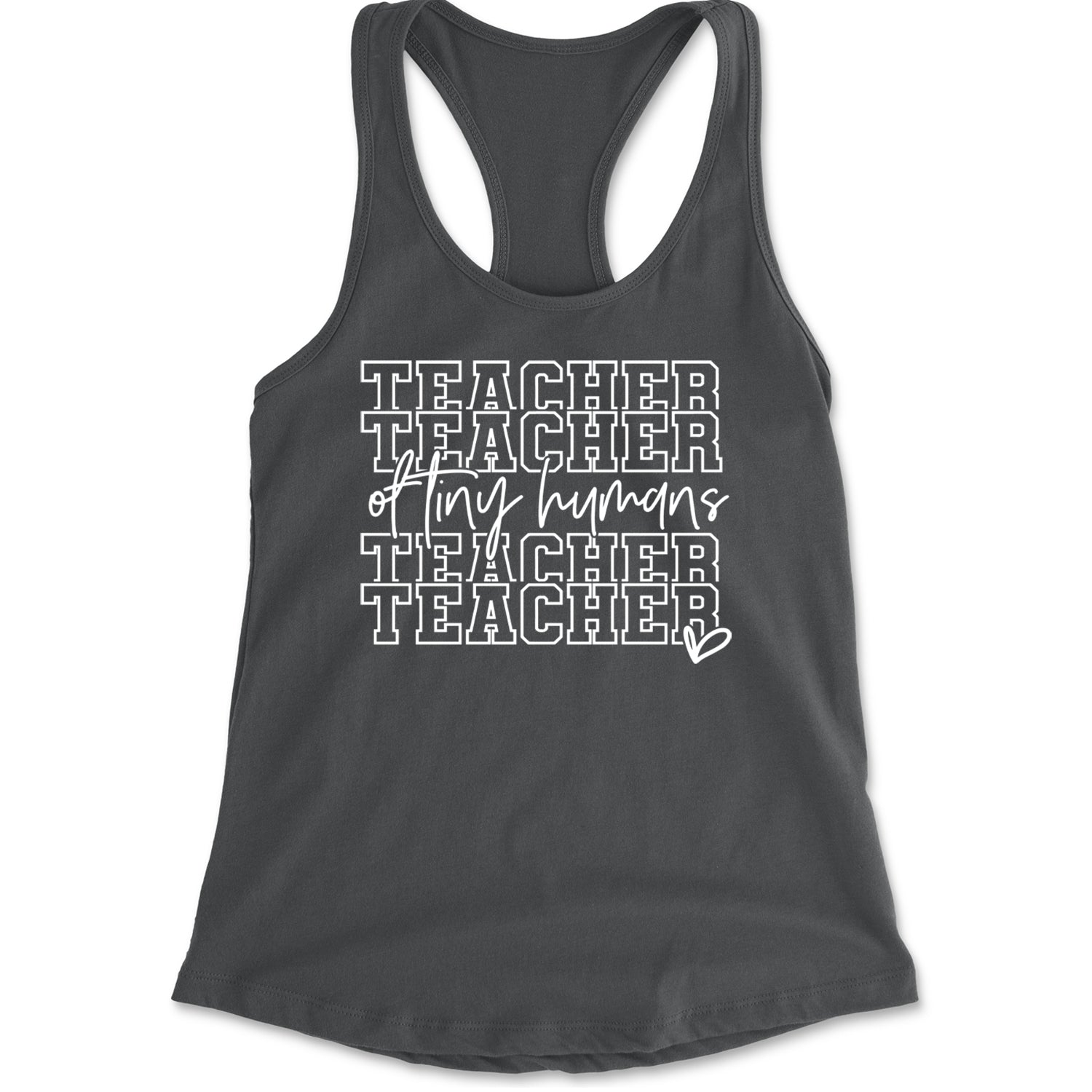 Teacher Of Tiny Humans Racerback Tank Top for Women Charcoal Grey