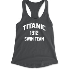 Titanic Swim Team 1912 Funny Cruise Racerback Tank Top for Women Charcoal Grey