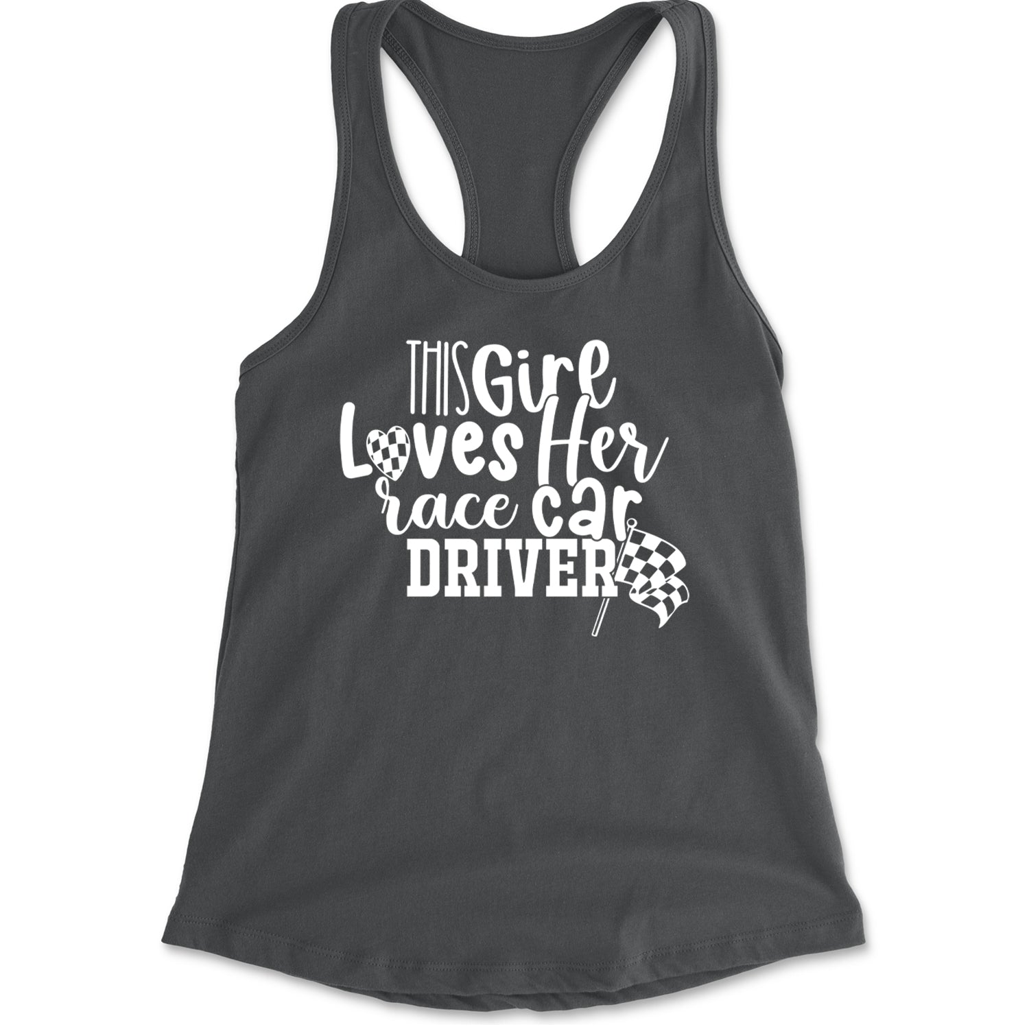 This Girl Loves Her Racecar Driver Racerback Tank Top for Women Charcoal Grey