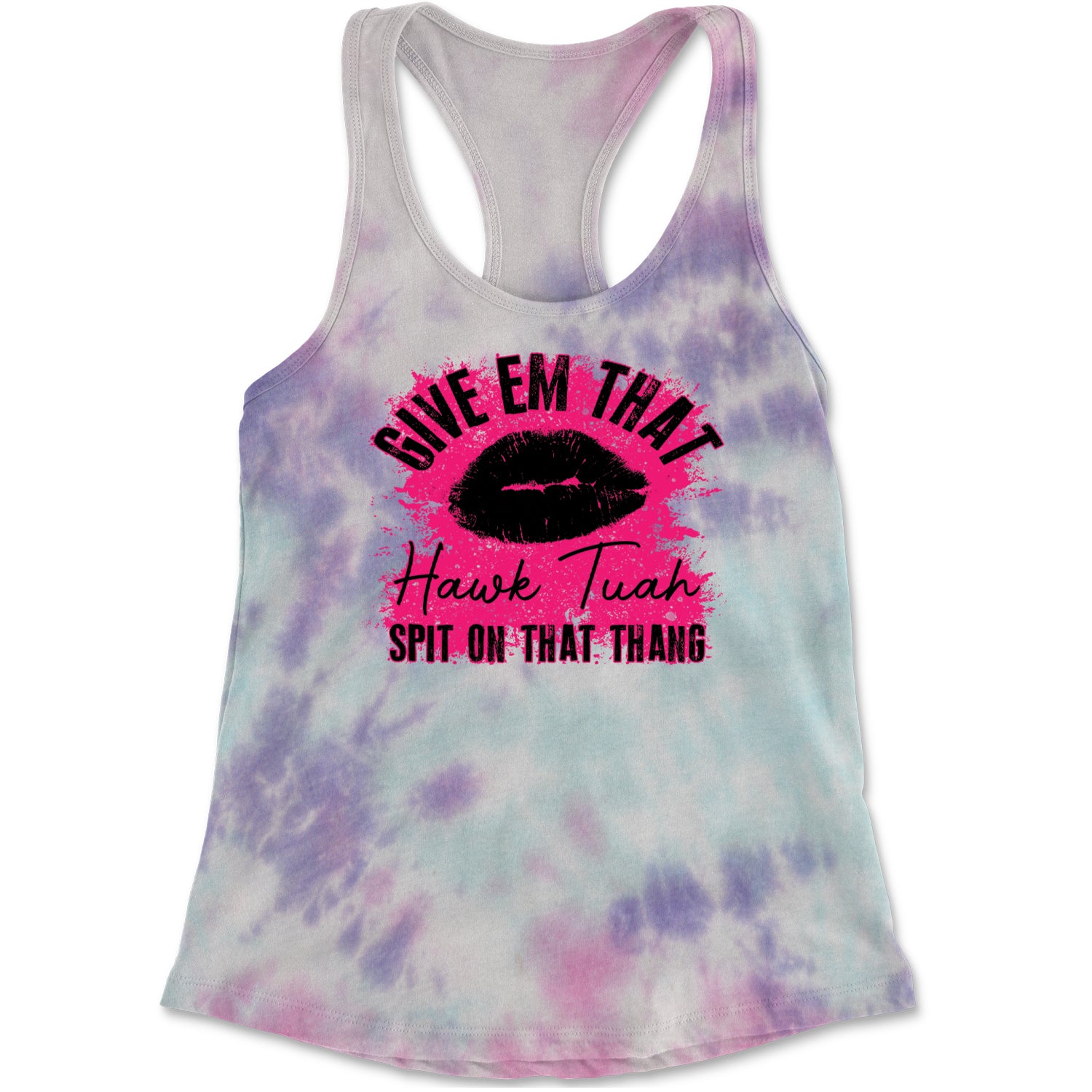 Give 'Em Hawk Tuah Spit On That Thang Racerback Tank Top for Women Cotton Candy