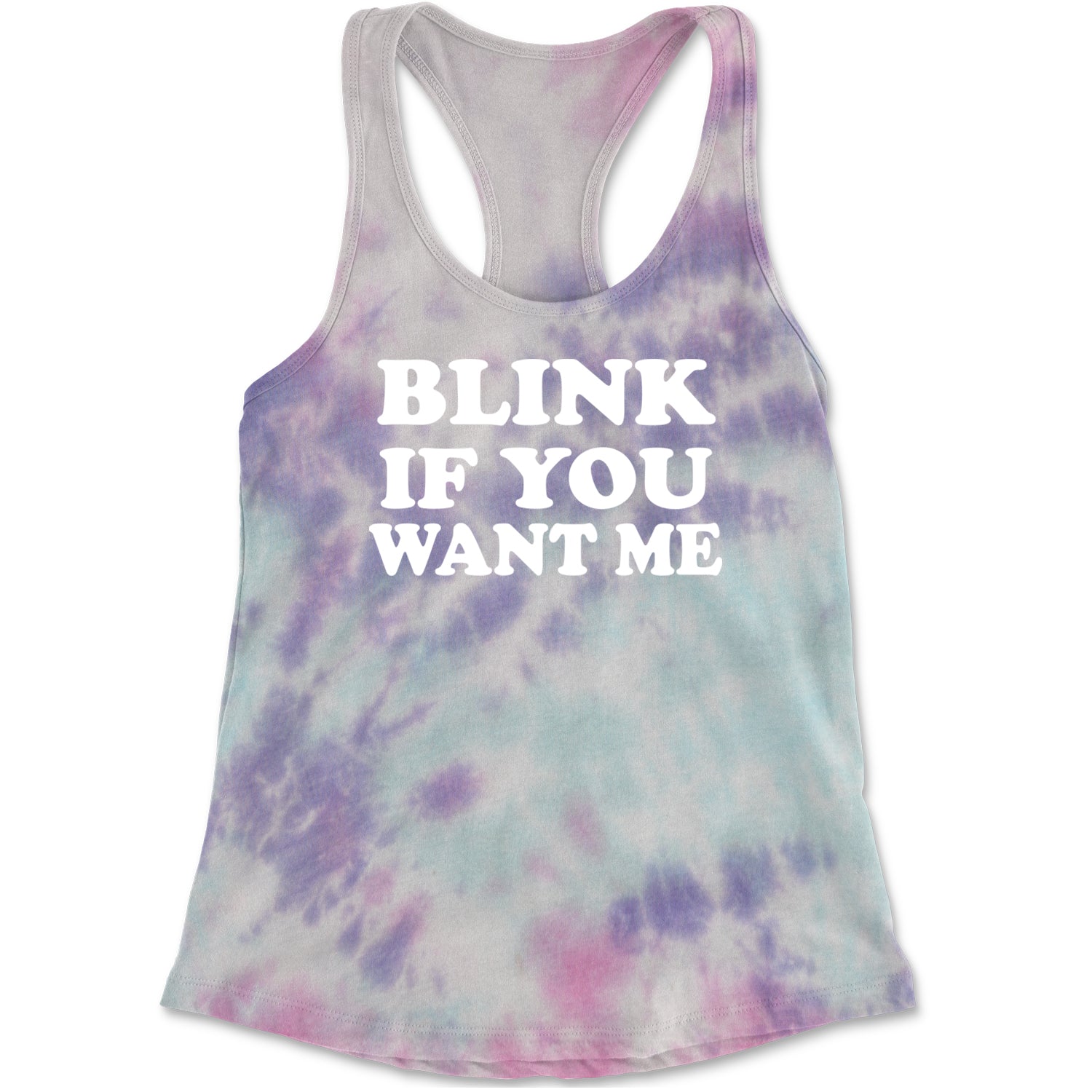 Blink If You Want Me Flirty Racerback Tank Top for Women Cotton Candy