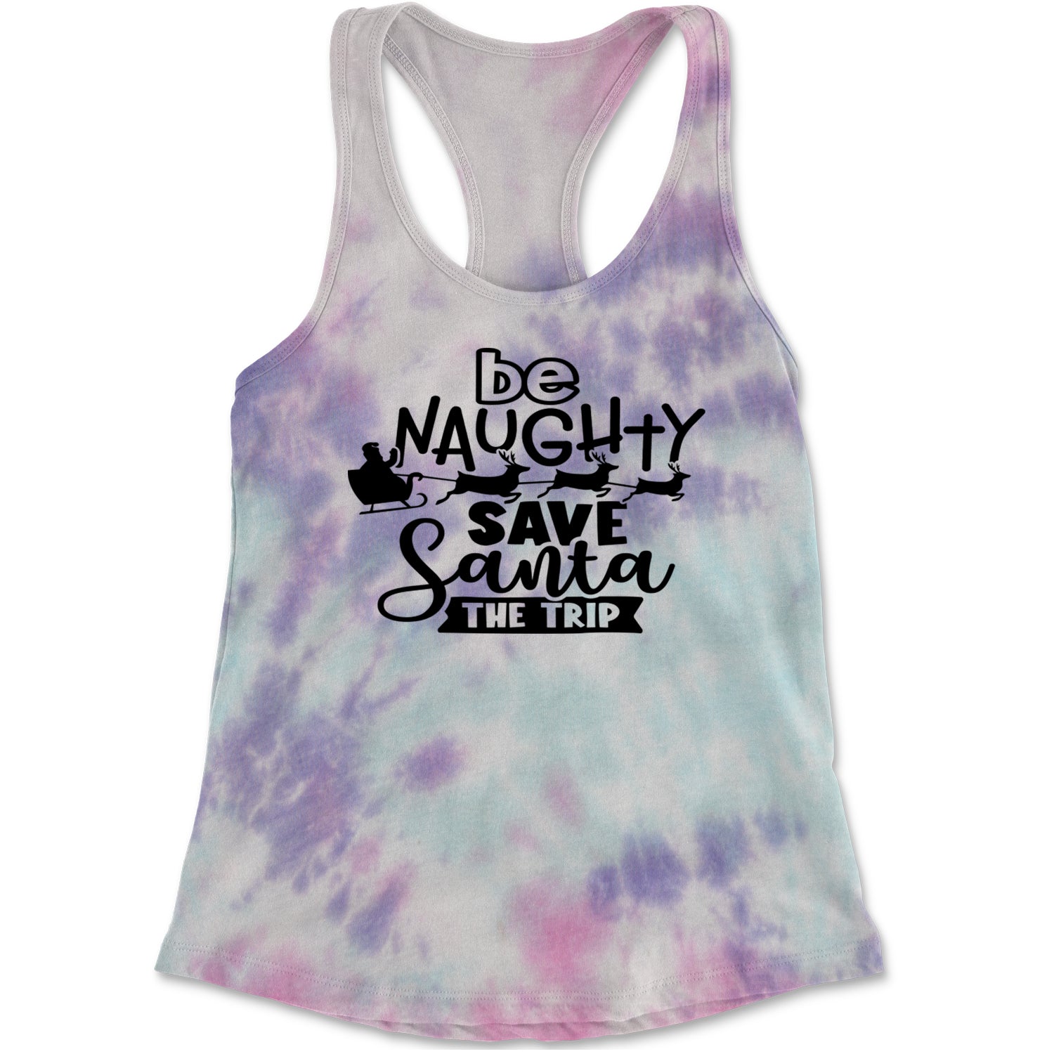 Be Naughty Save Santa the Trip Christmas Racerback Tank Top for Women Cotton Candy