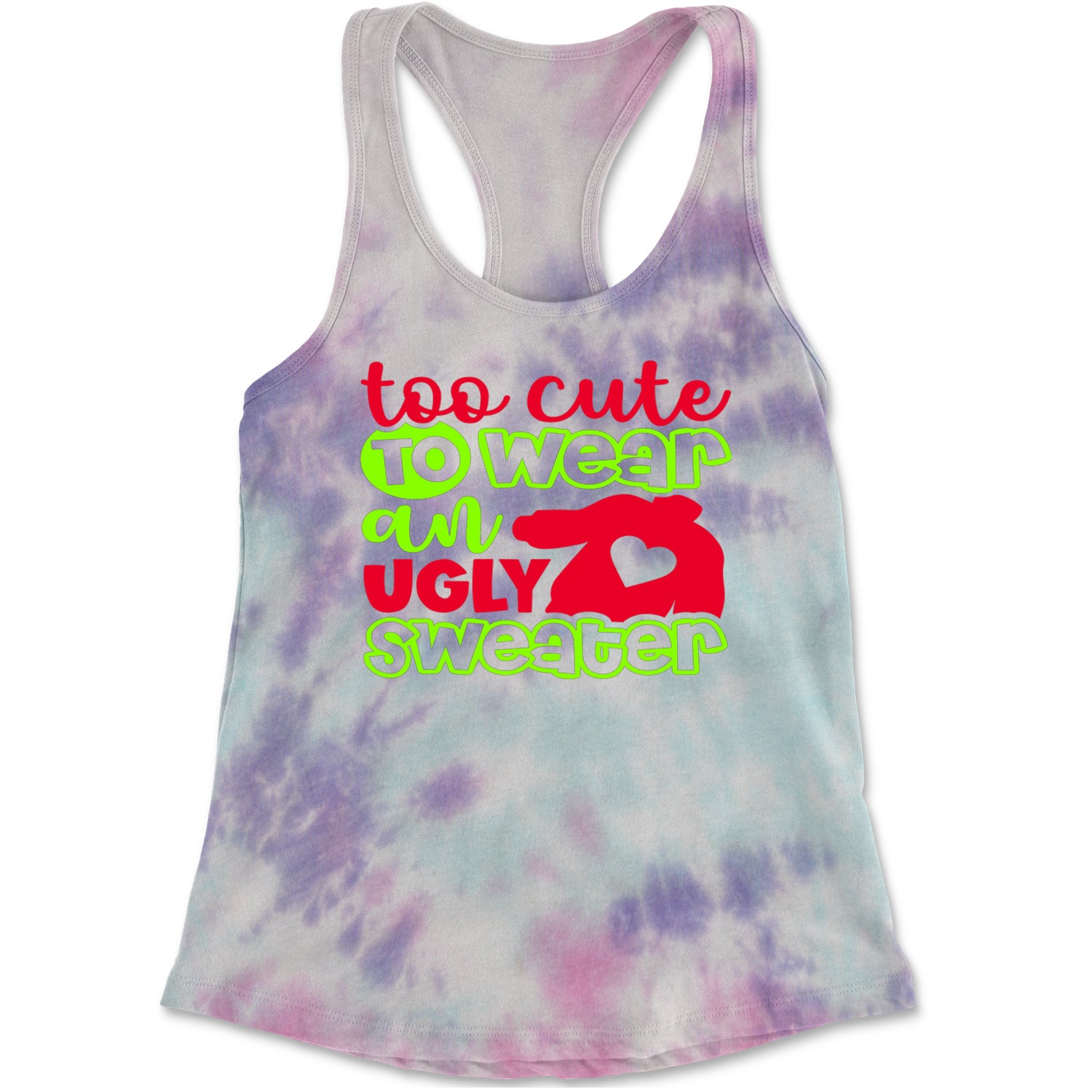 Too Cute to Wear an Ugly Christmas Sweater Racerback Tank Top for Women Cotton Candy