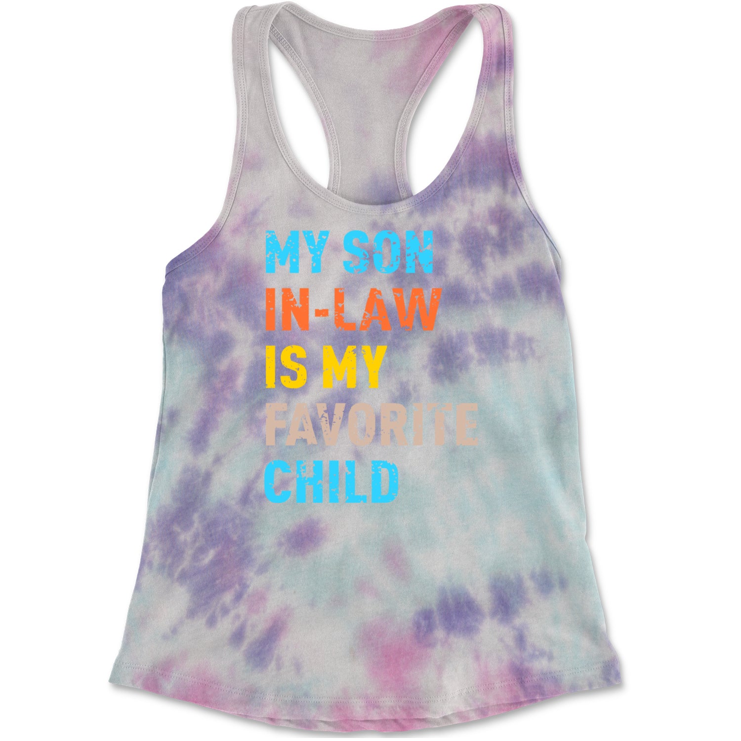 My Son In-Law Is My Favorite Child Meme Racerback Tank Top for Women Cotton Candy