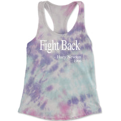 Fight Back Huey Newton Quote  Racerback Tank Top for Women Cotton Candy