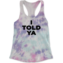 I Told Ya Challenger Black Print Racerback Tank Top for Women Cotton Candy