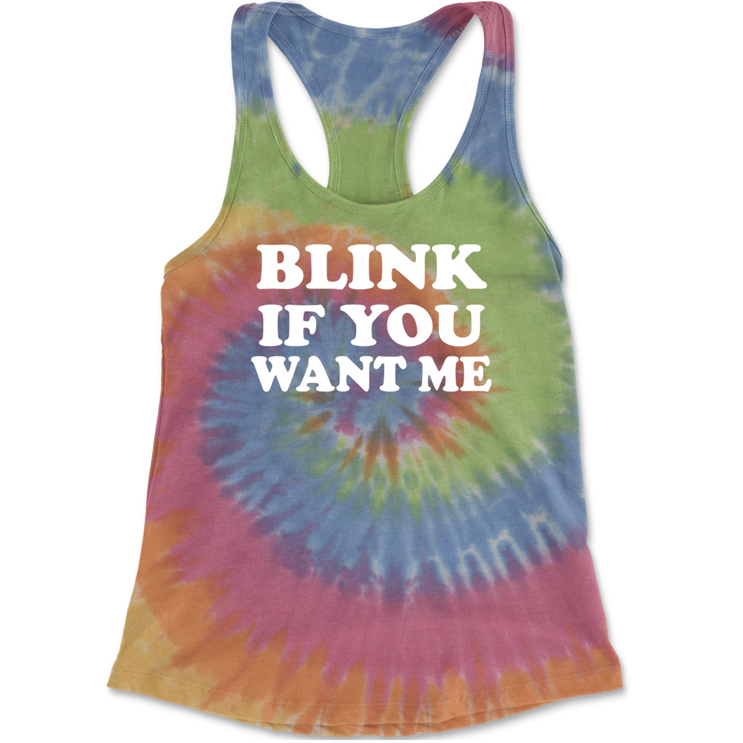 Blink If You Want Me Flirty Racerback Tank Top for Women Eternity