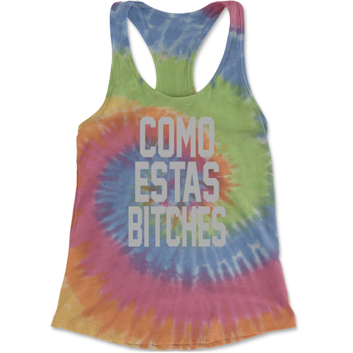 Como Estas B-tches Racerback Tank Top for Women Eternity