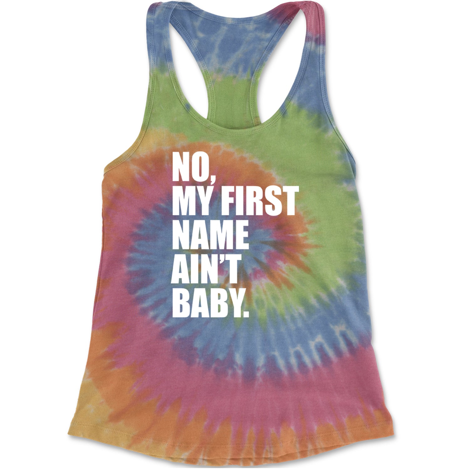 No My First Name Ain't Baby Together Again Racerback Tank Top for Women Eternity