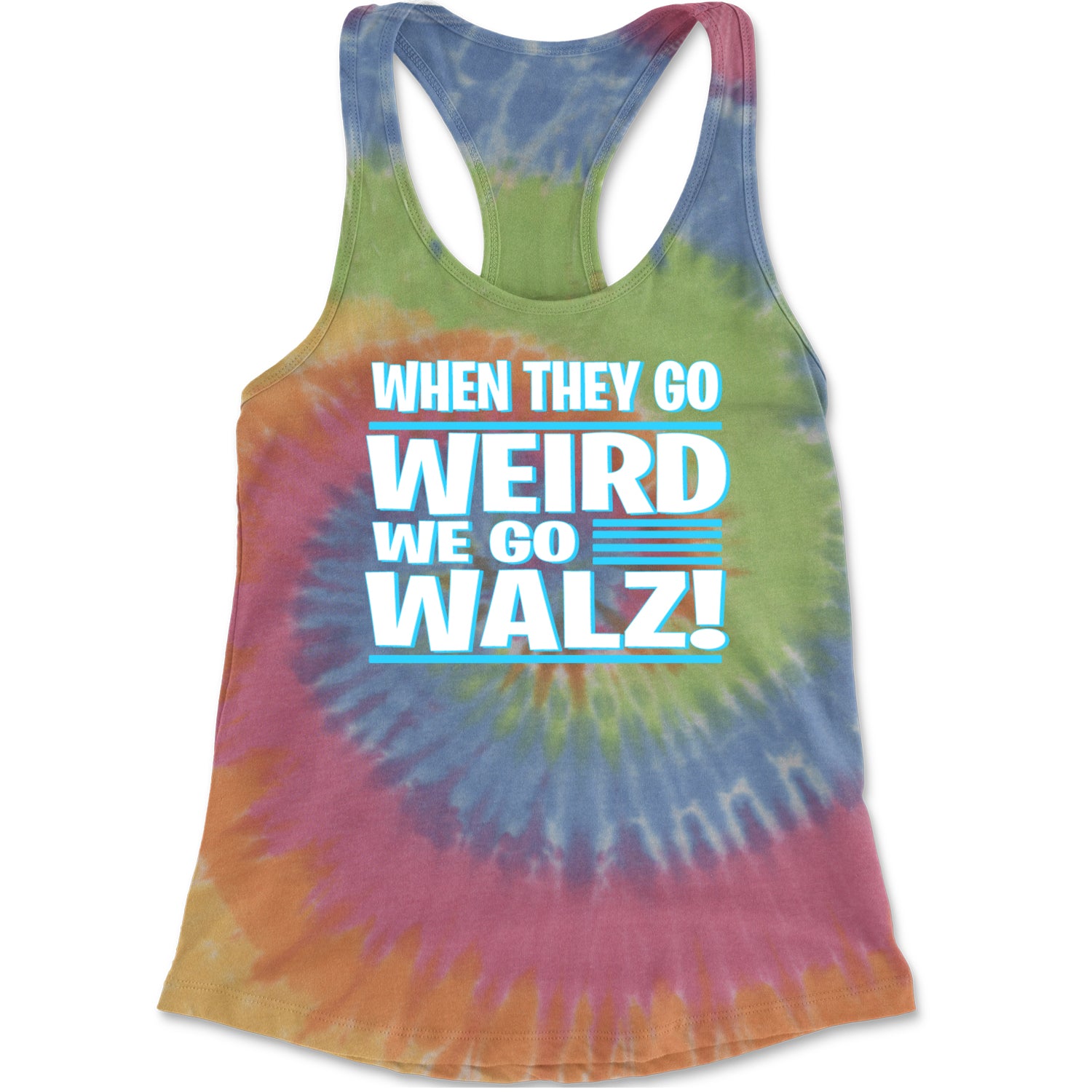 When They Go Weird We Go Walz Racerback Tank Top for Women Eternity