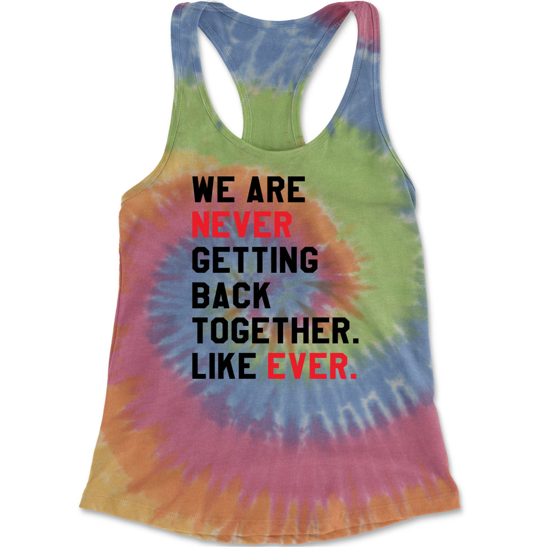 We Are Never Getting Back Together TTPD Eras Outfit Racerback Tank Top for Women Eternity