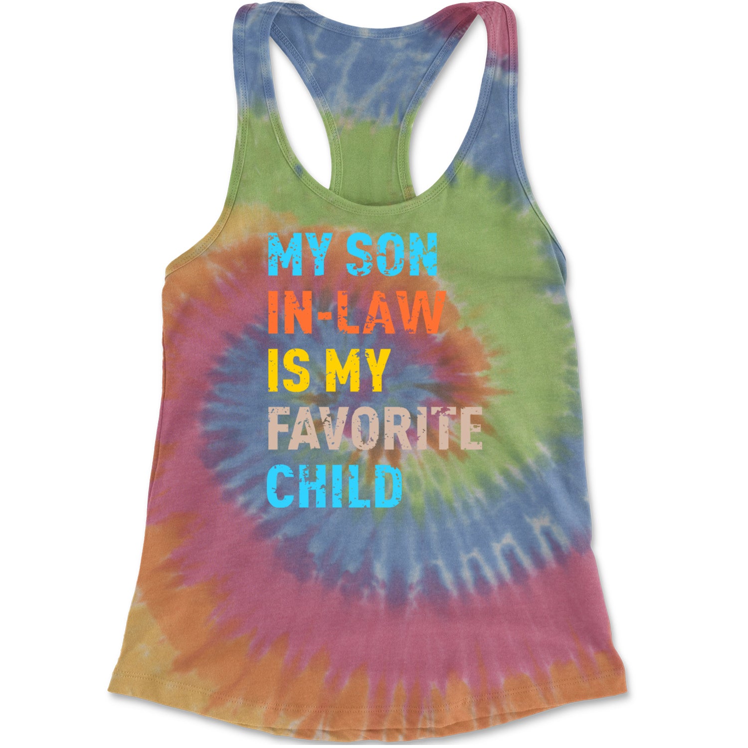 My Son In-Law Is My Favorite Child Meme Racerback Tank Top for Women Eternity