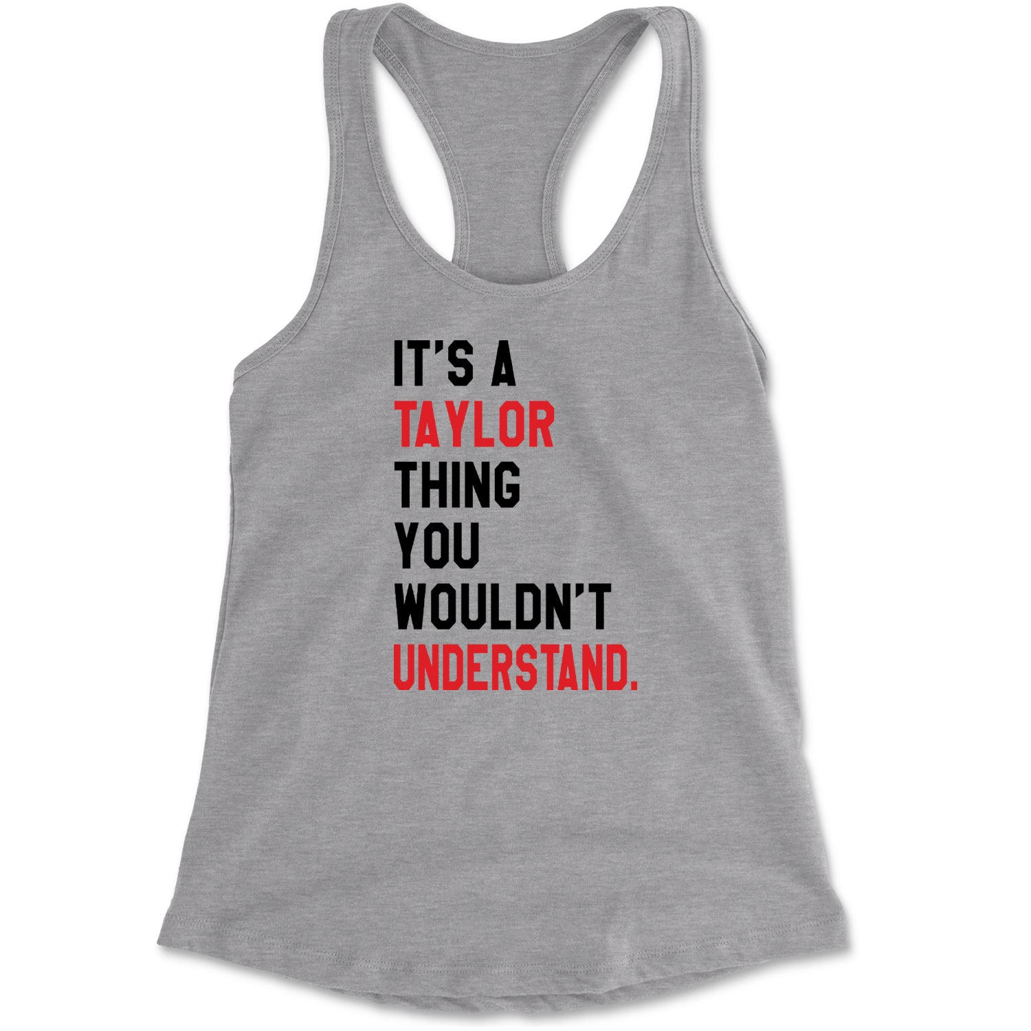 You Wouldn't Understand It's A Taylor Thing TTPD Racerback Tank Top for Women